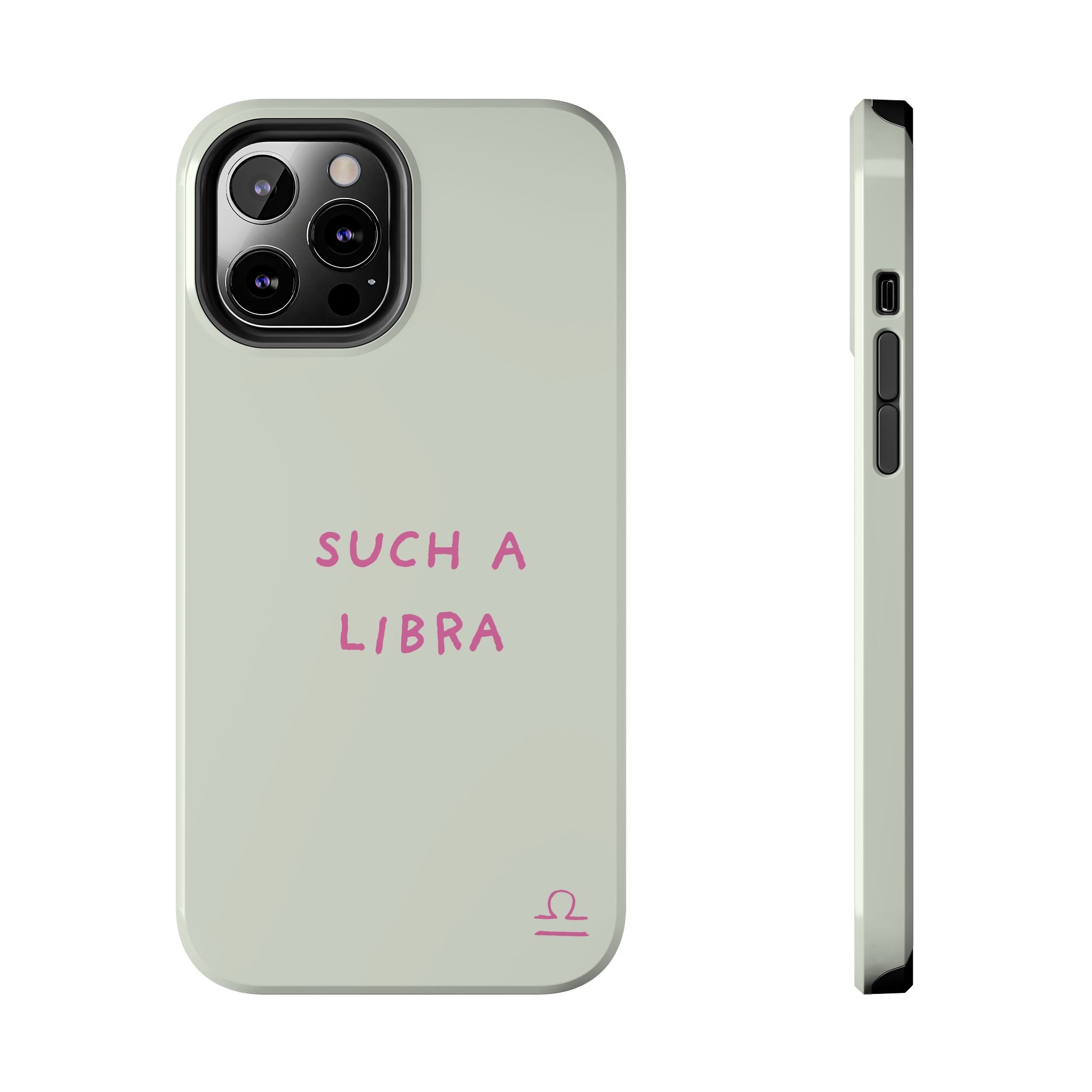 "Such A Libra" Phone Case - Mint/Pink