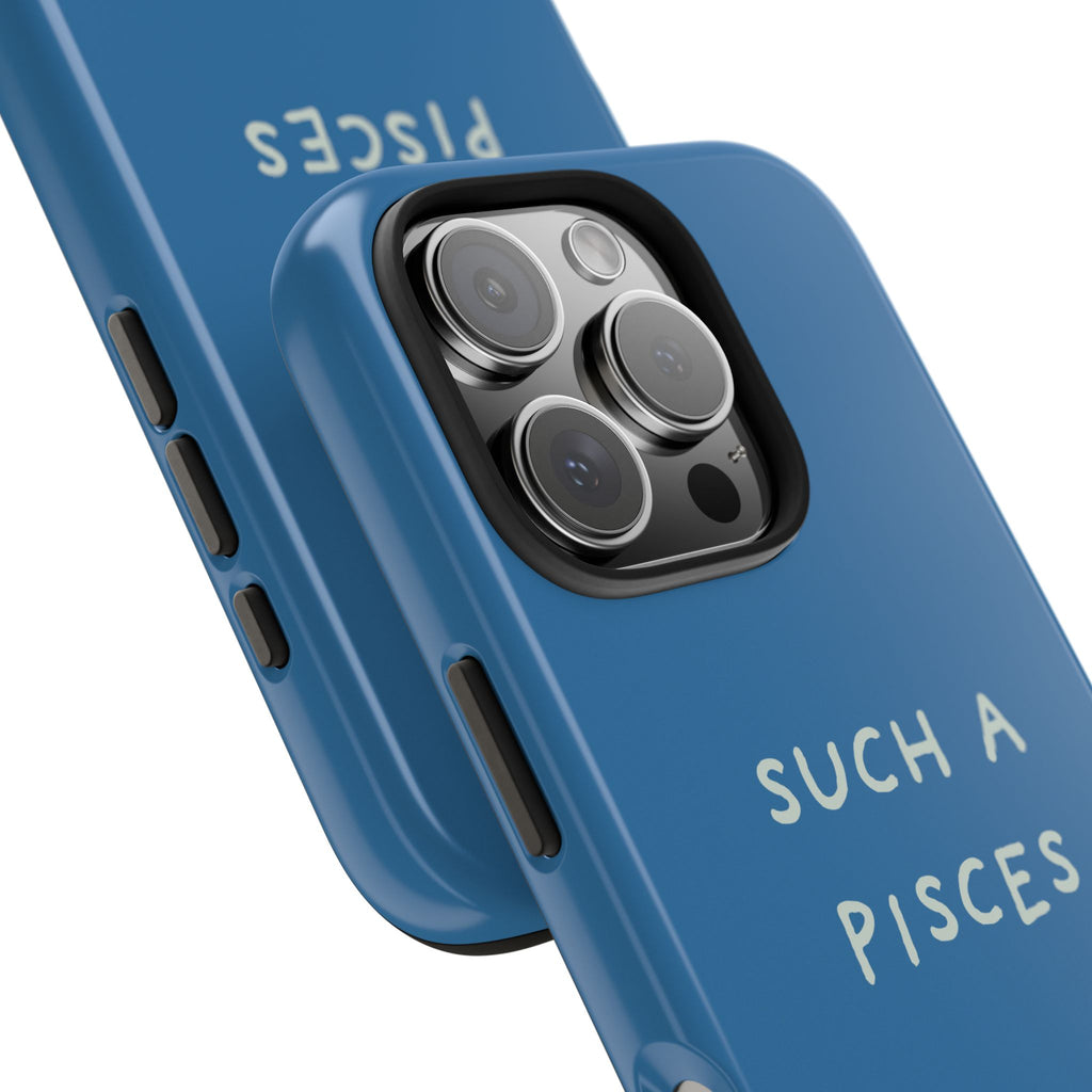 "Such a Pisces" Phone Case - Blue / White