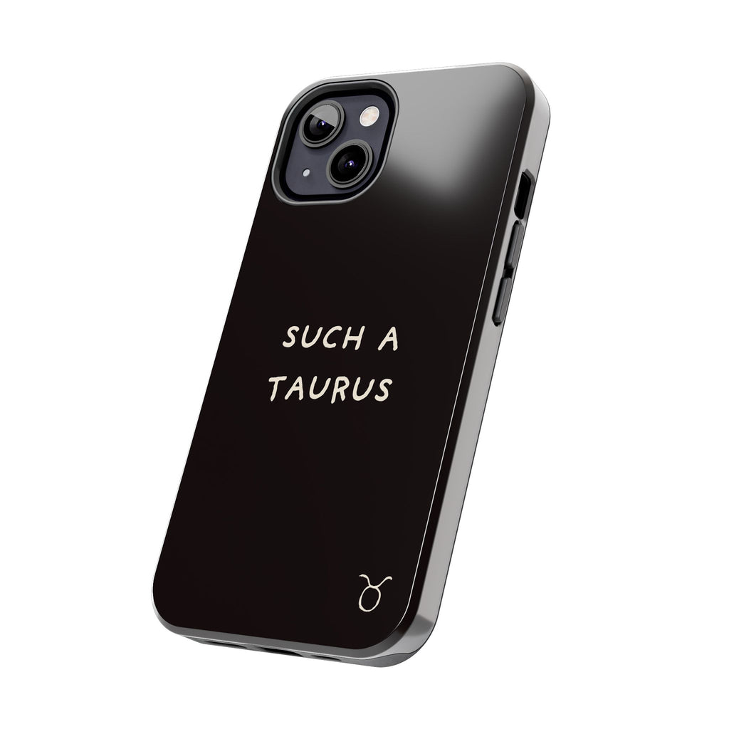 "Such a Taurus" Tough Phone Case – Deep Brown / Cream