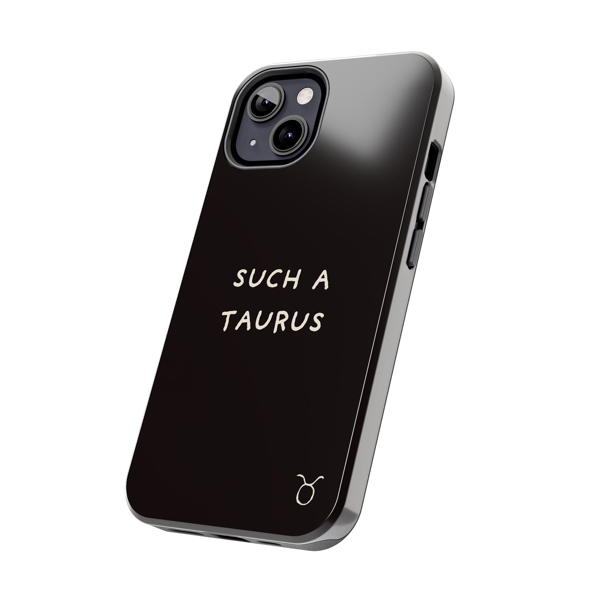 "Such a Taurus" Tough Phone Case – Deep Brown / Cream