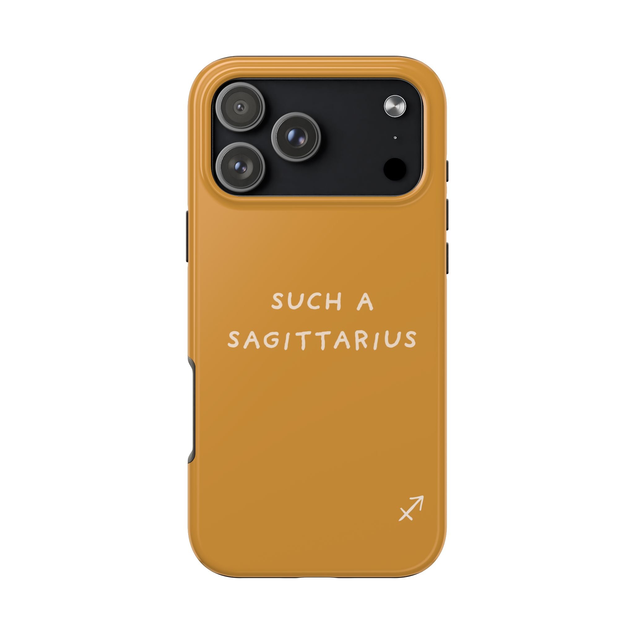 "Such a Sagittarius" Tough Phone Case — Amber