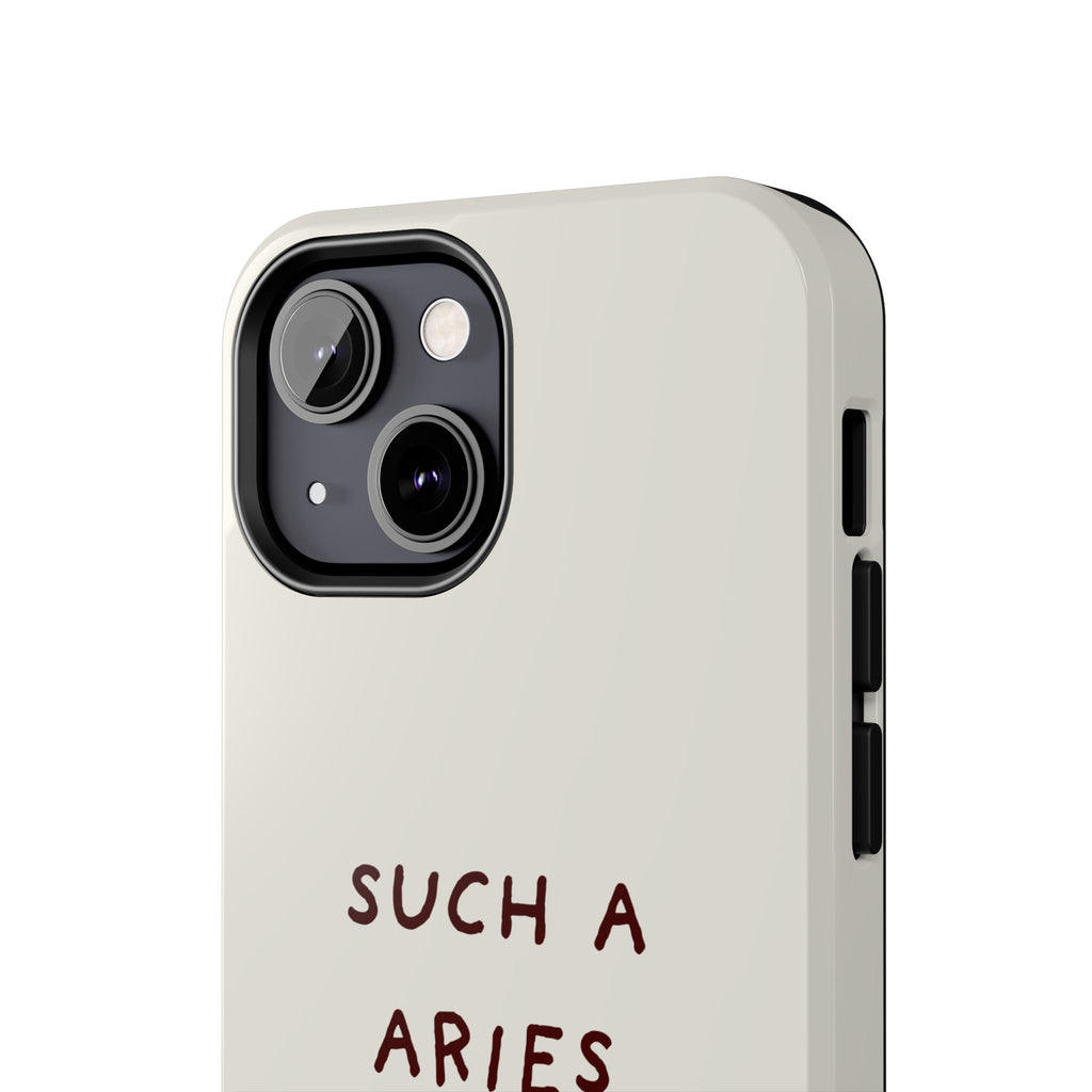 "Such a Aries" Tough Phone Case — White