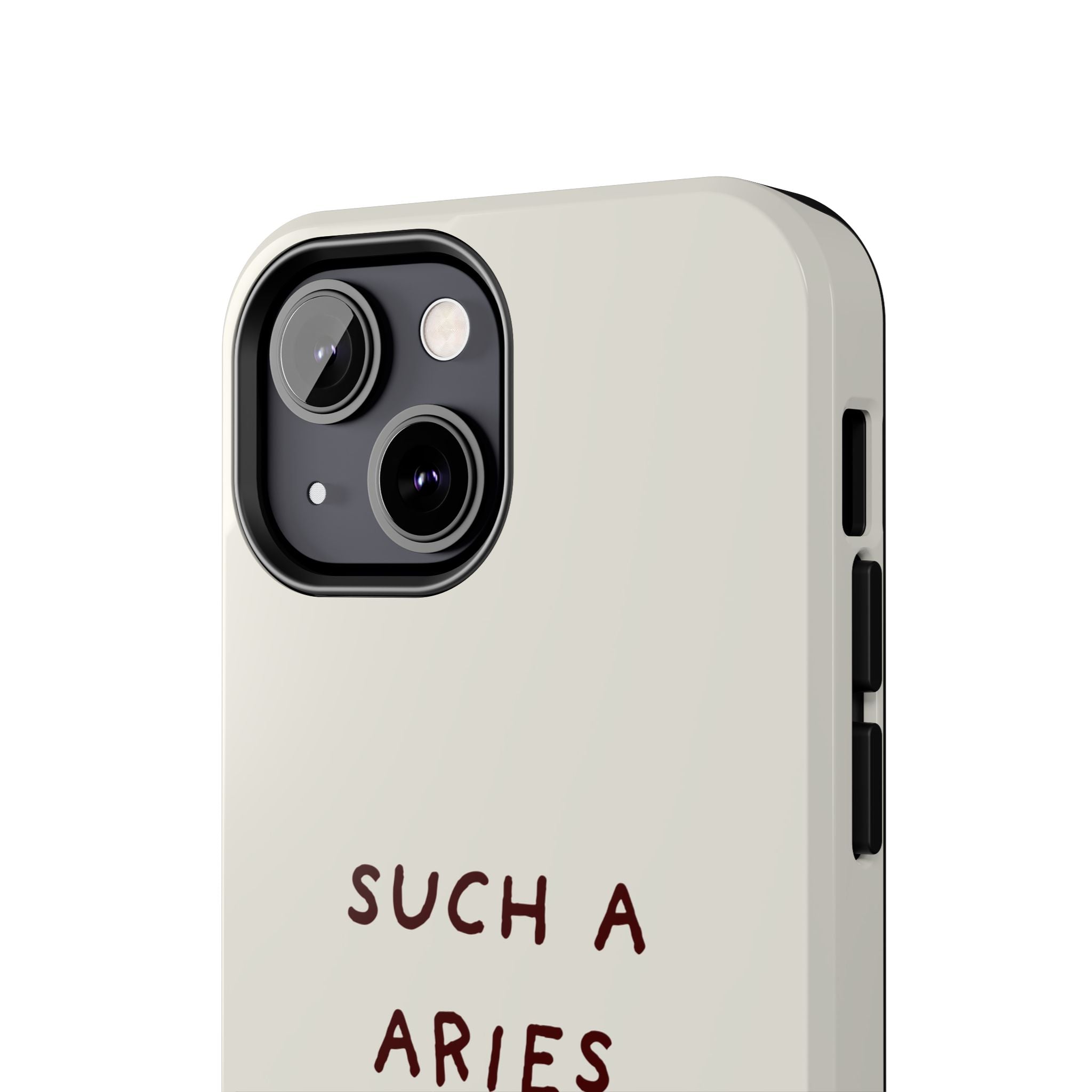 "Such a Aries" Tough Phone Case — White