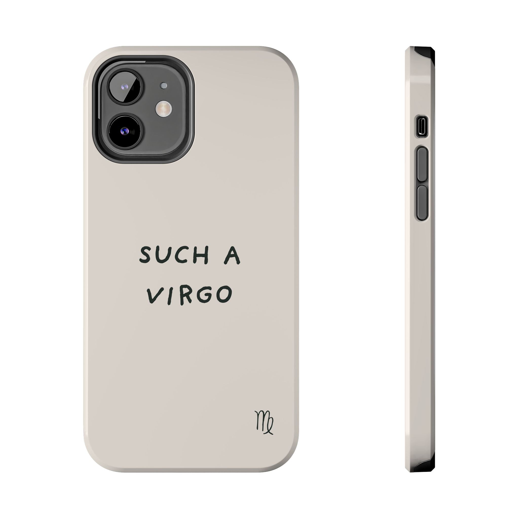 “Such a Virgo” Tough Phone Case — Beige / Forrest