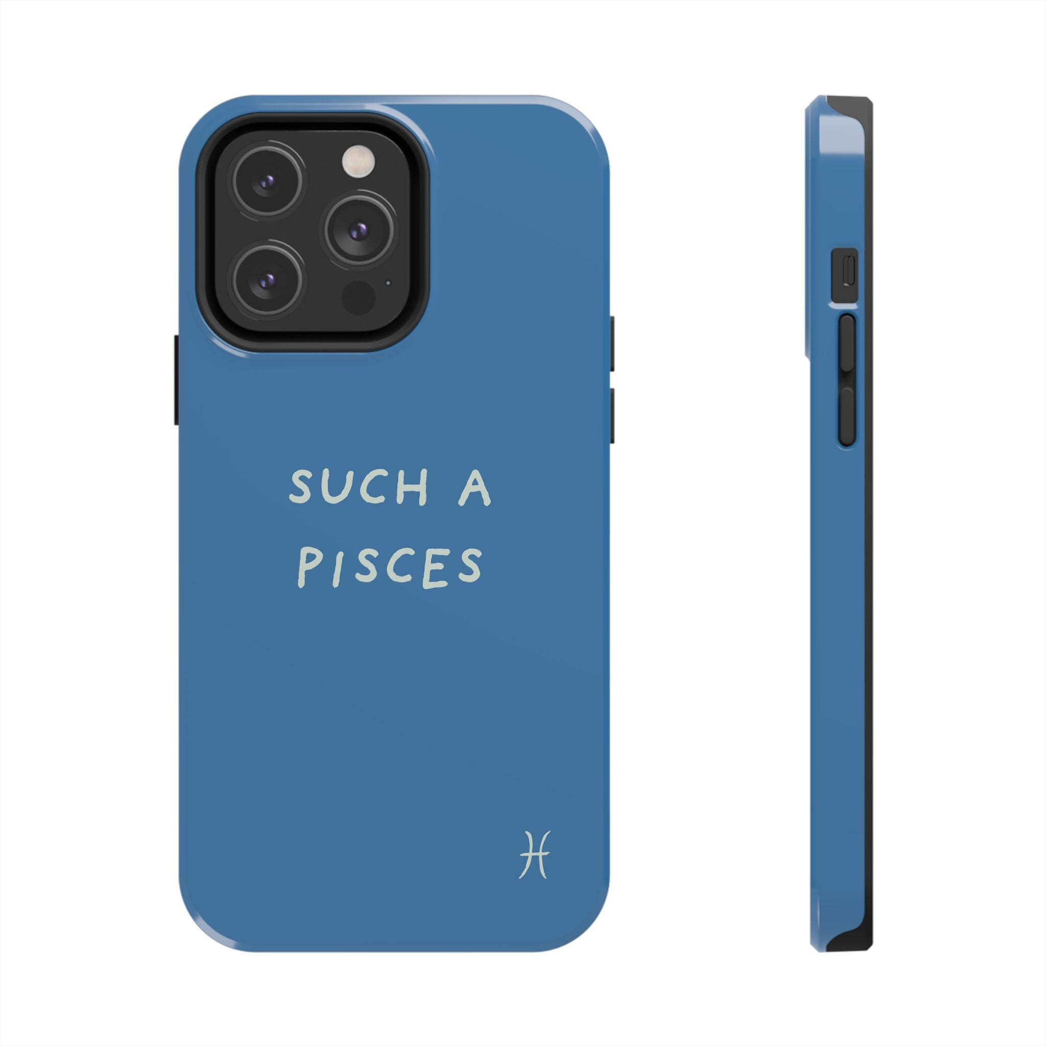 "Such a Pisces" Phone Case - Blue / White