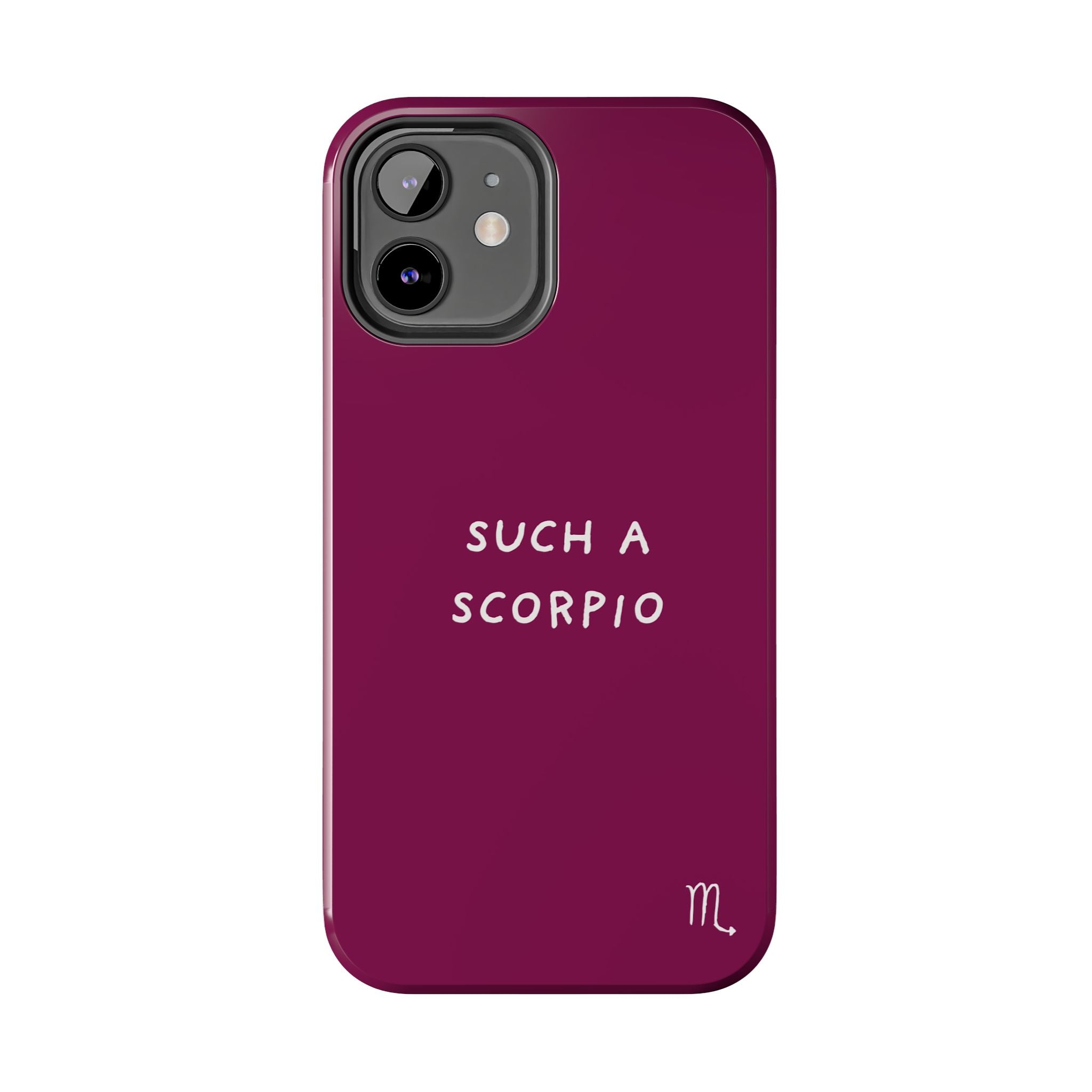 "Such a Scorpio" Phone Case - Fuchsia/White