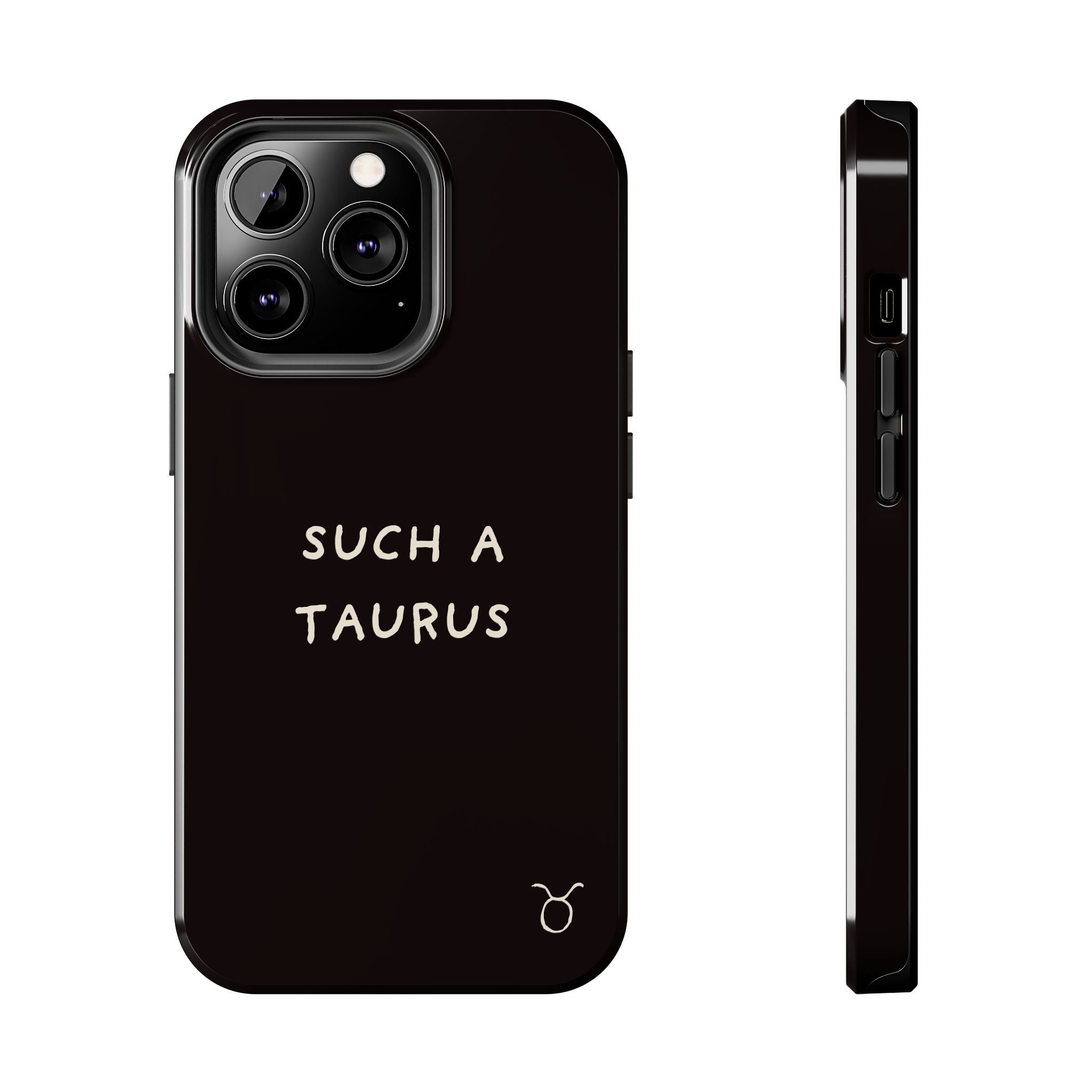 "Such a Taurus" Tough Phone Case – Deep Brown / Cream