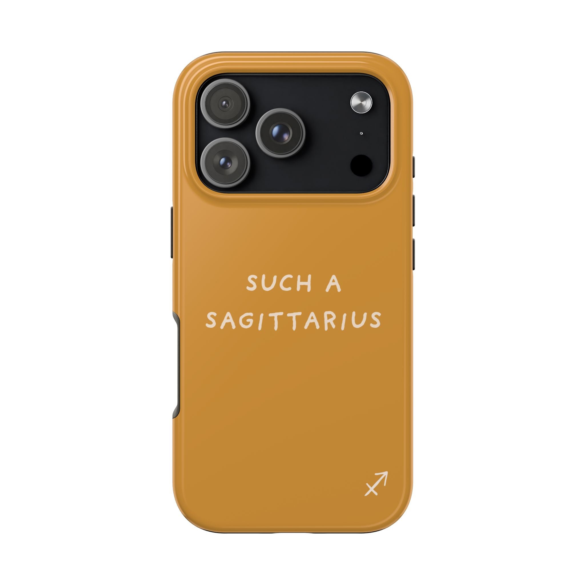 "Such a Sagittarius" Tough Phone Case — Amber