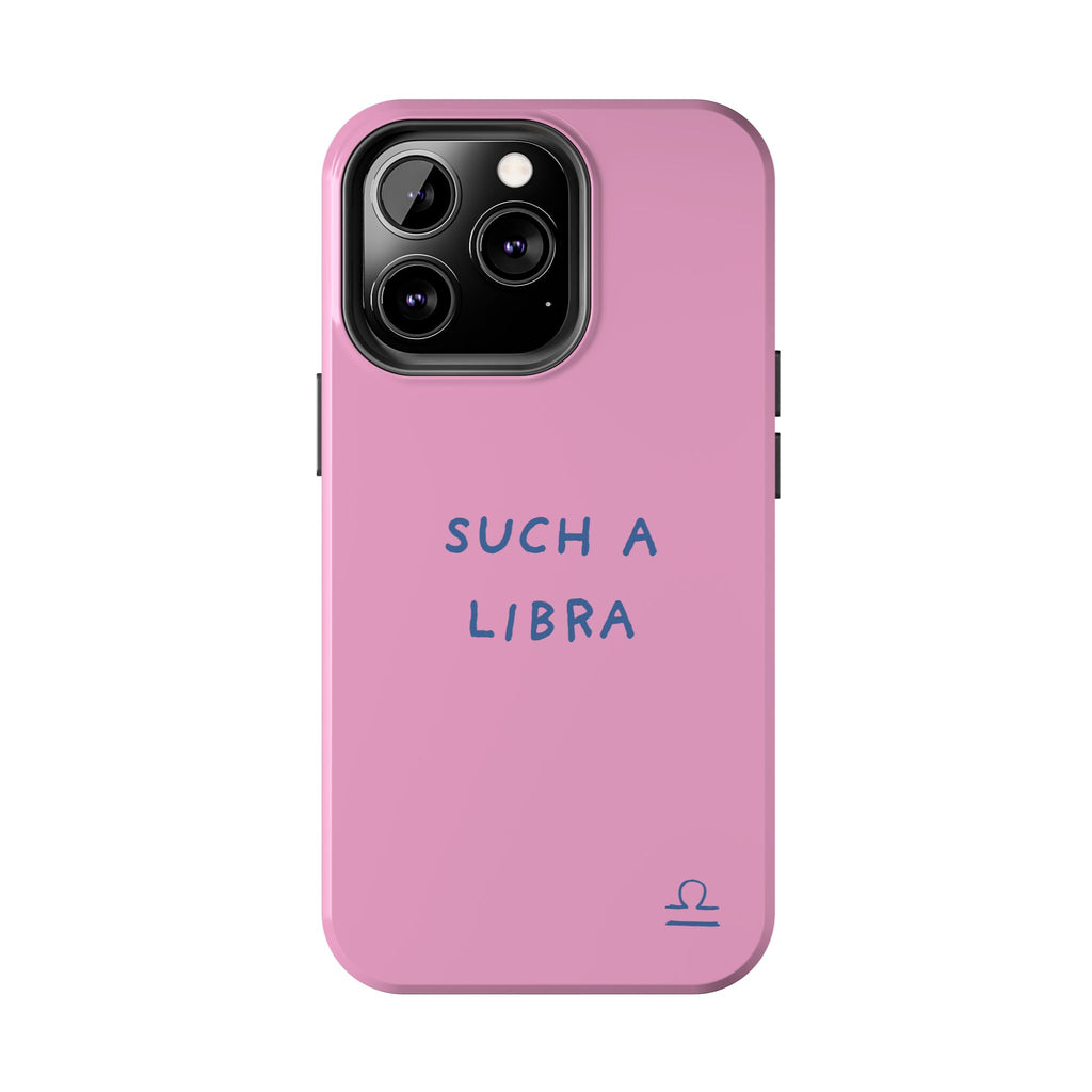 "Such a Libra" Phone Case - Pink/Blue