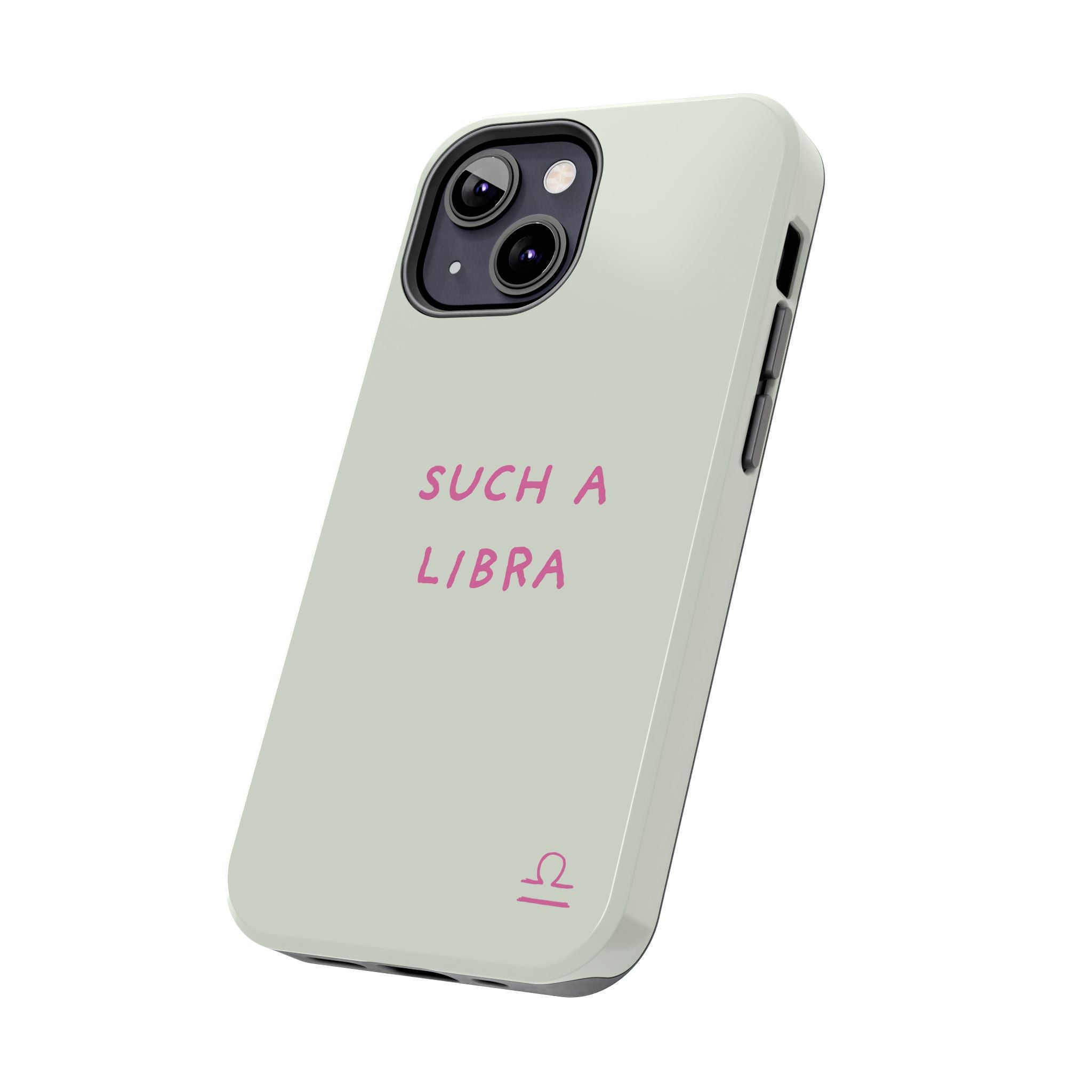"Such A Libra" Phone Case - Mint/Pink