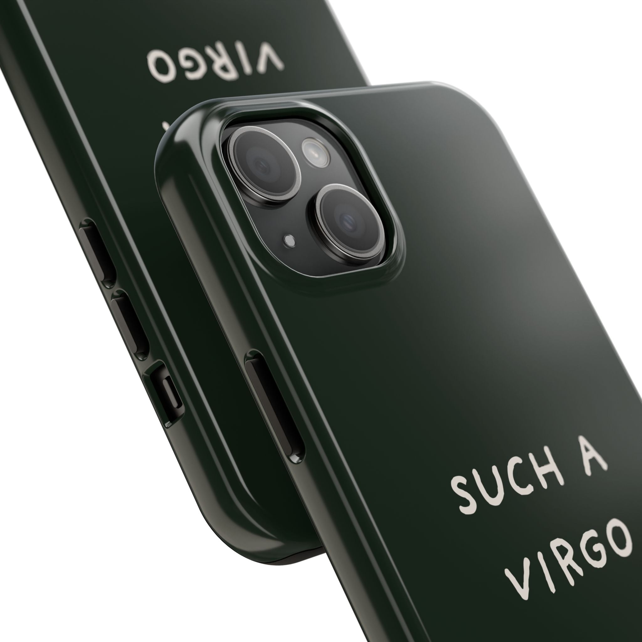 "Such a Virgo" Tough Phone Case — Dark Green