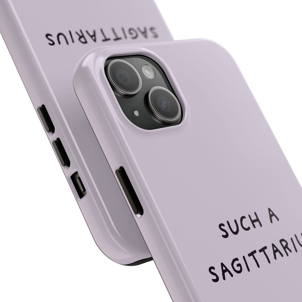 “Such a Sagittarius” Tough Phone Case - Lilac