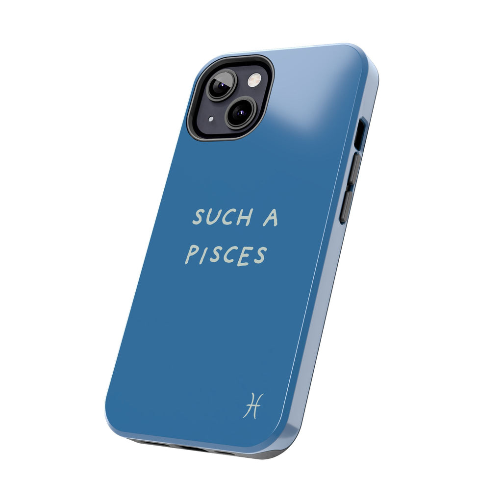 "Such a Pisces" Phone Case - Blue / White