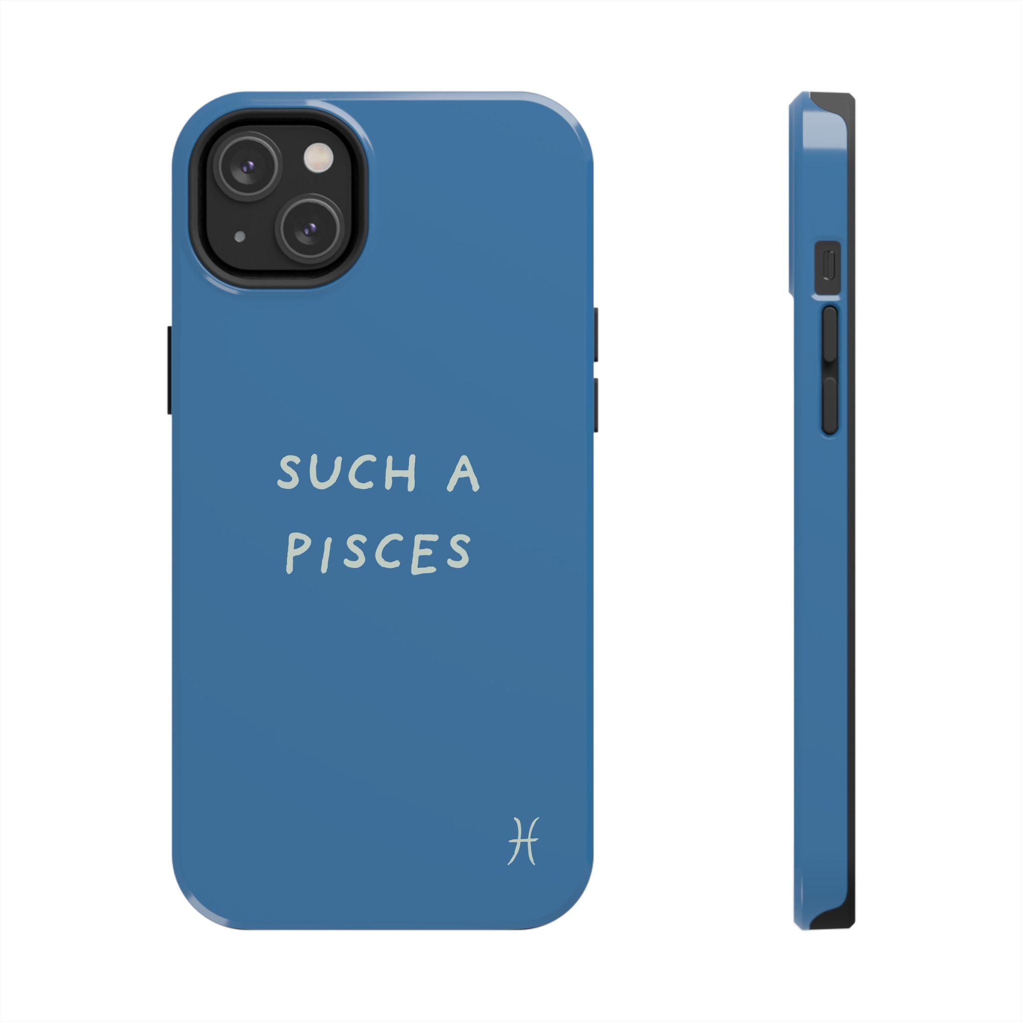 "Such a Pisces" Phone Case - Blue / White