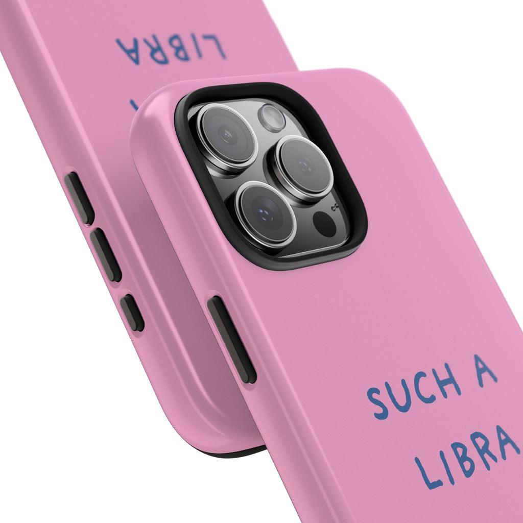 "Such a Libra" Phone Case - Pink/Blue
