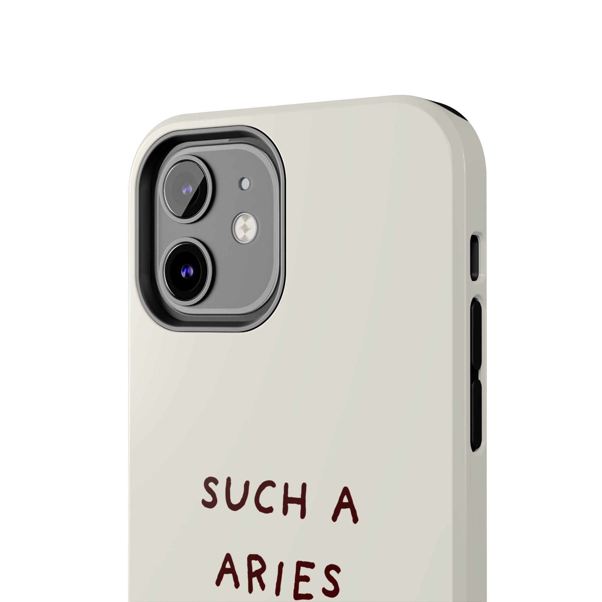 "Such a Aries" Tough Phone Case — White