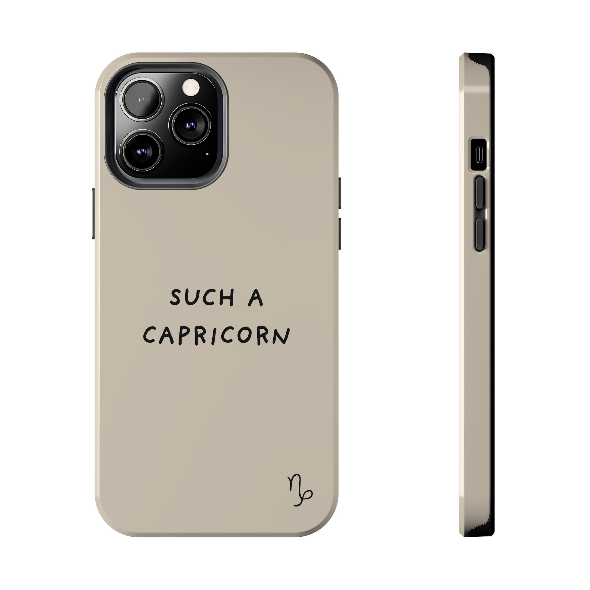 "Such a Capricorn" Tough Phone Case — Beige/Brown