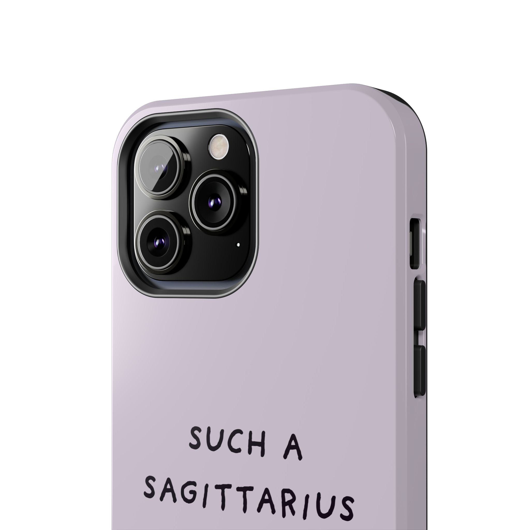 “Such a Sagittarius” Tough Phone Case - Lilac