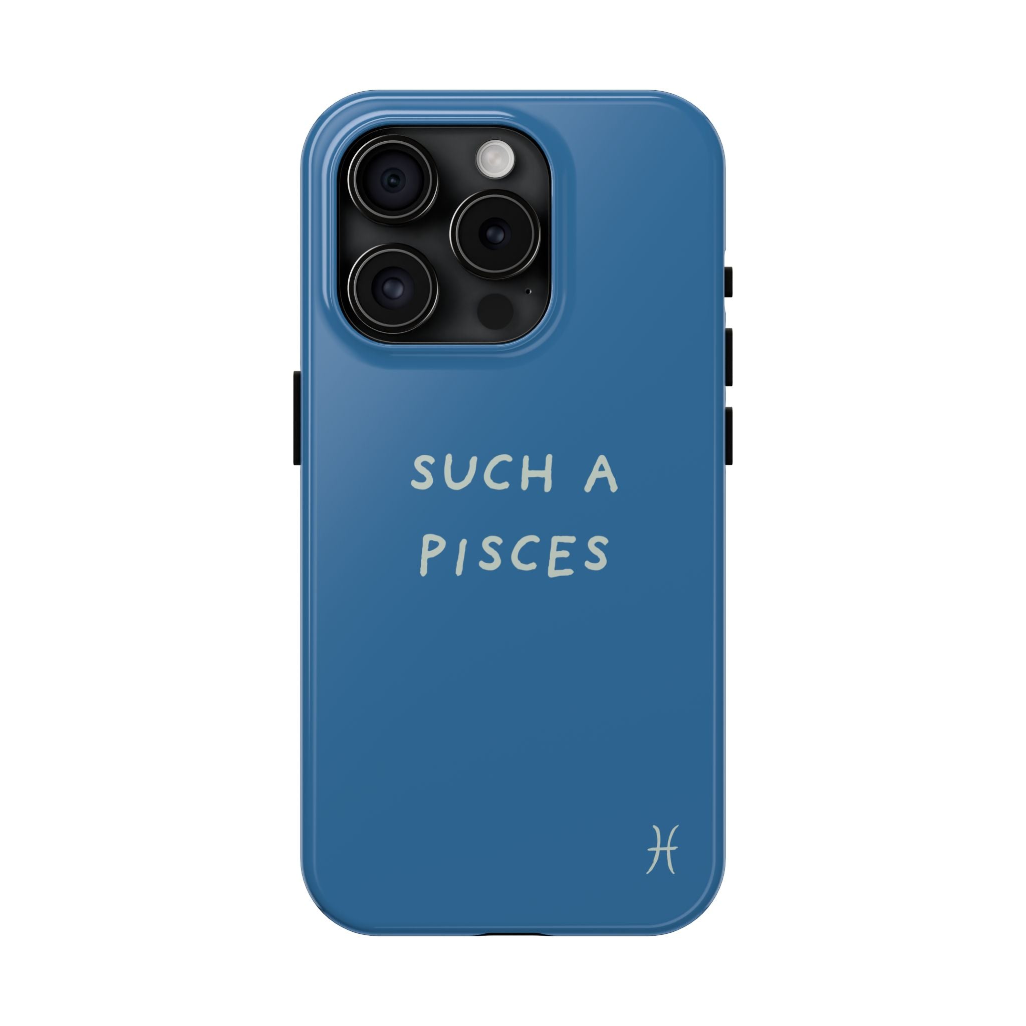 "Such a Pisces" Phone Case - Blue / White