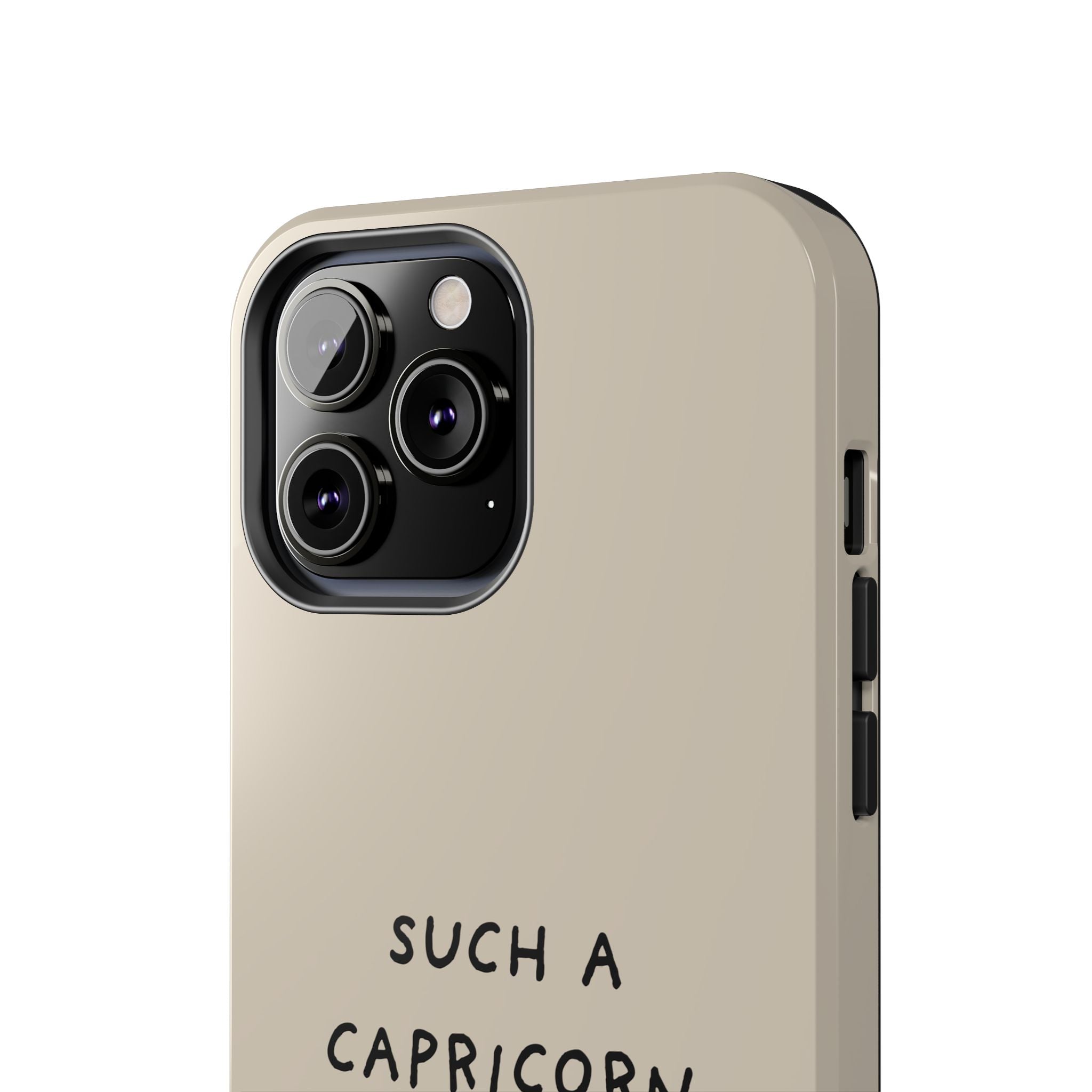 "Such a Capricorn" Tough Phone Case — Beige/Brown