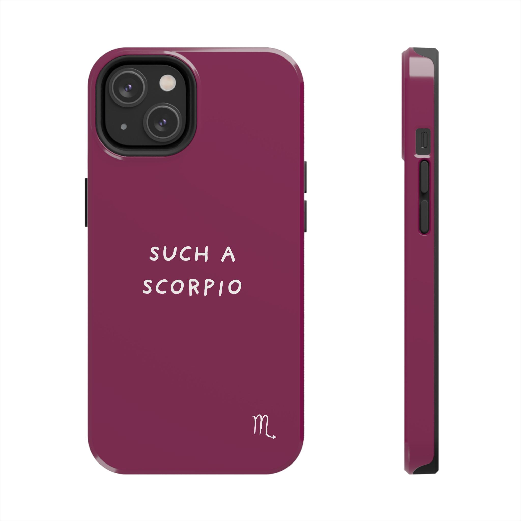"Such a Scorpio" Phone Case - Fuchsia/White
