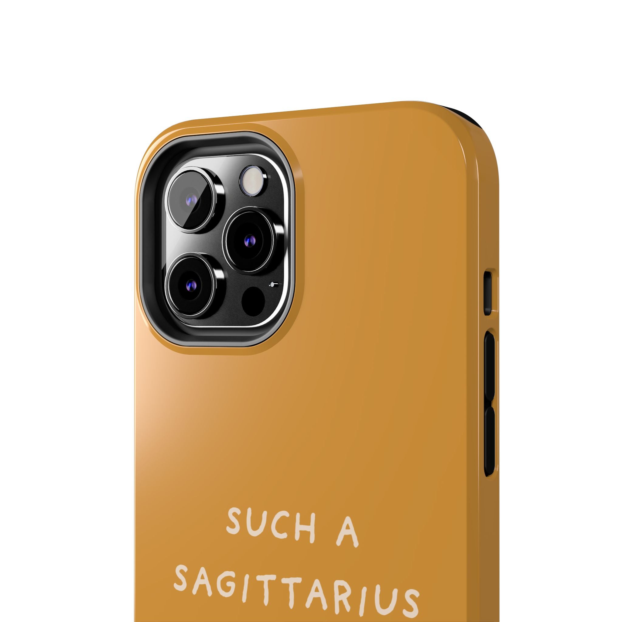 "Such a Sagittarius" Tough Phone Case — Amber