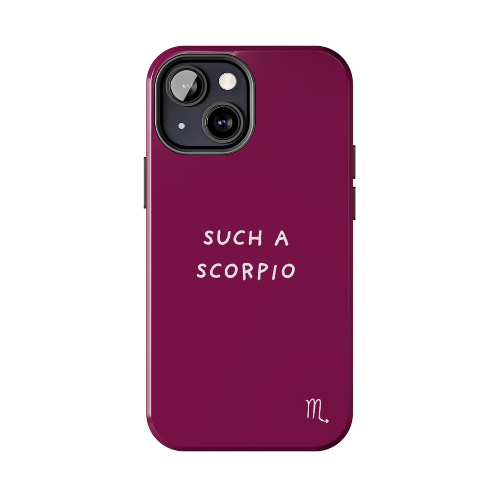 "Such a Scorpio" Phone Case - Fuchsia/White
