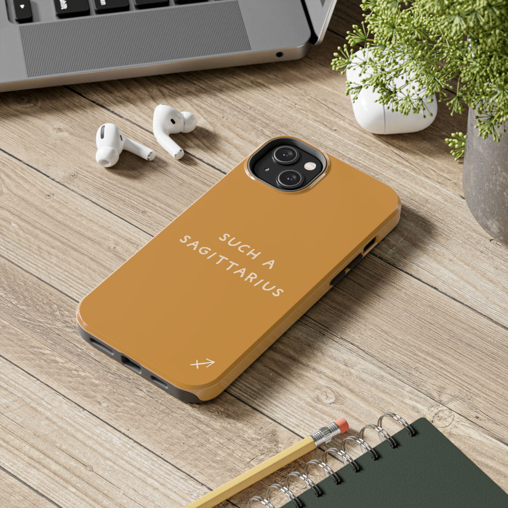 "Such a Sagittarius" Tough Phone Case — Amber