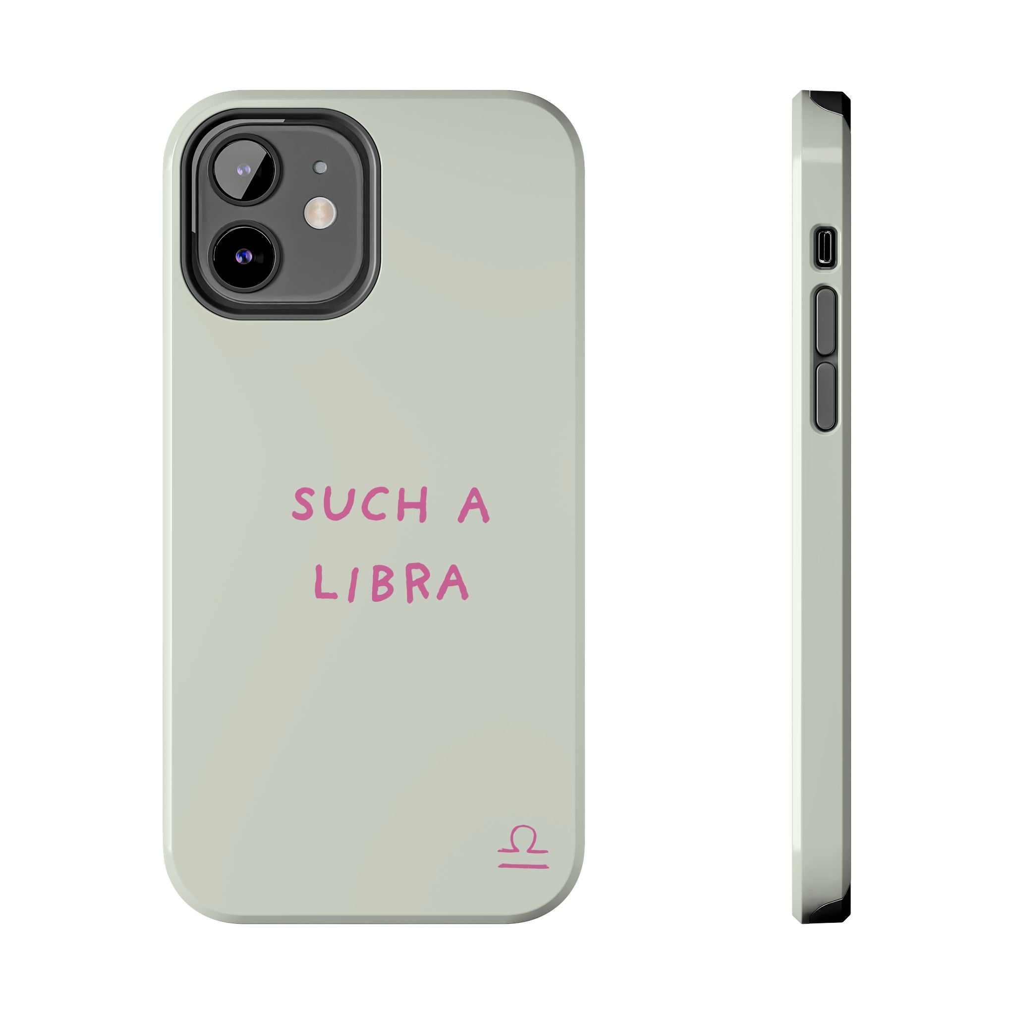 "Such A Libra" Phone Case - Mint/Pink