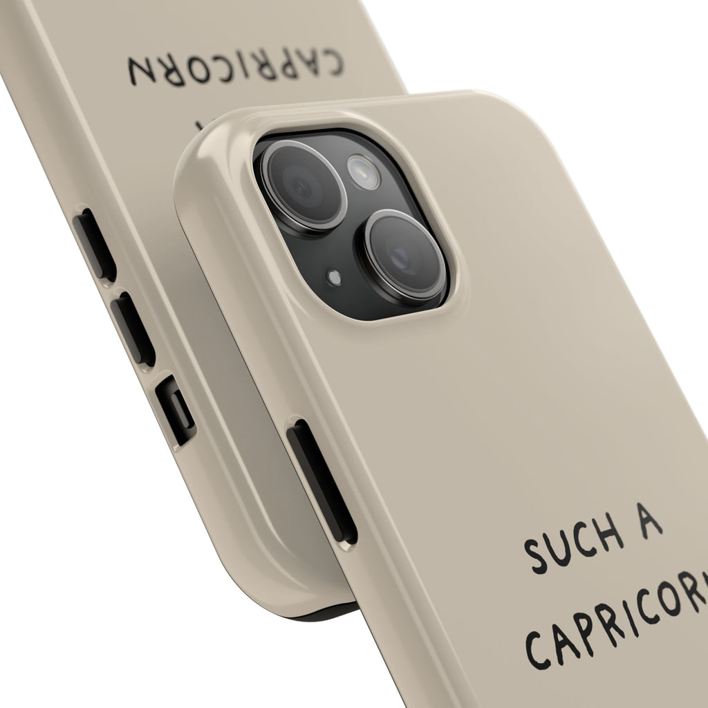 "Such a Capricorn" Tough Phone Case — Beige/Brown