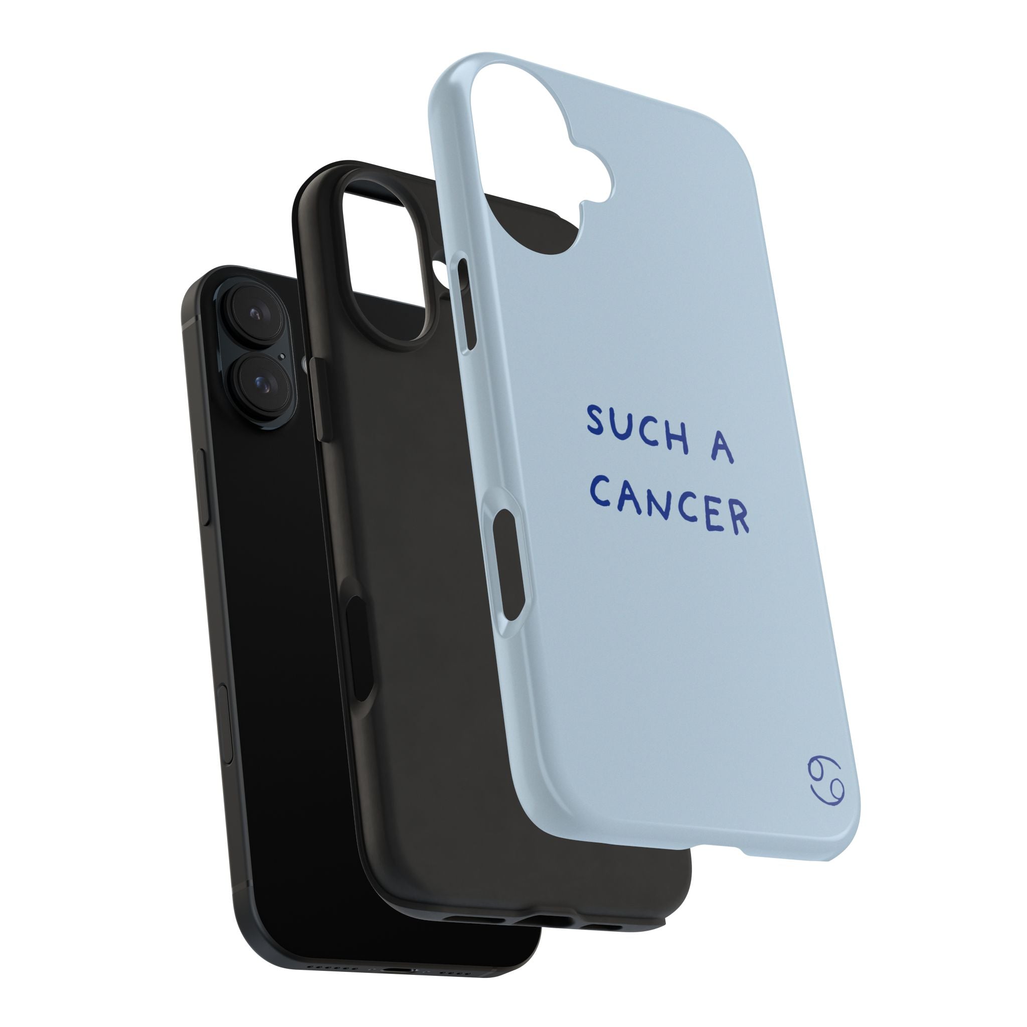 "Such a Cancer" Zodiac Phone Case — Light blue