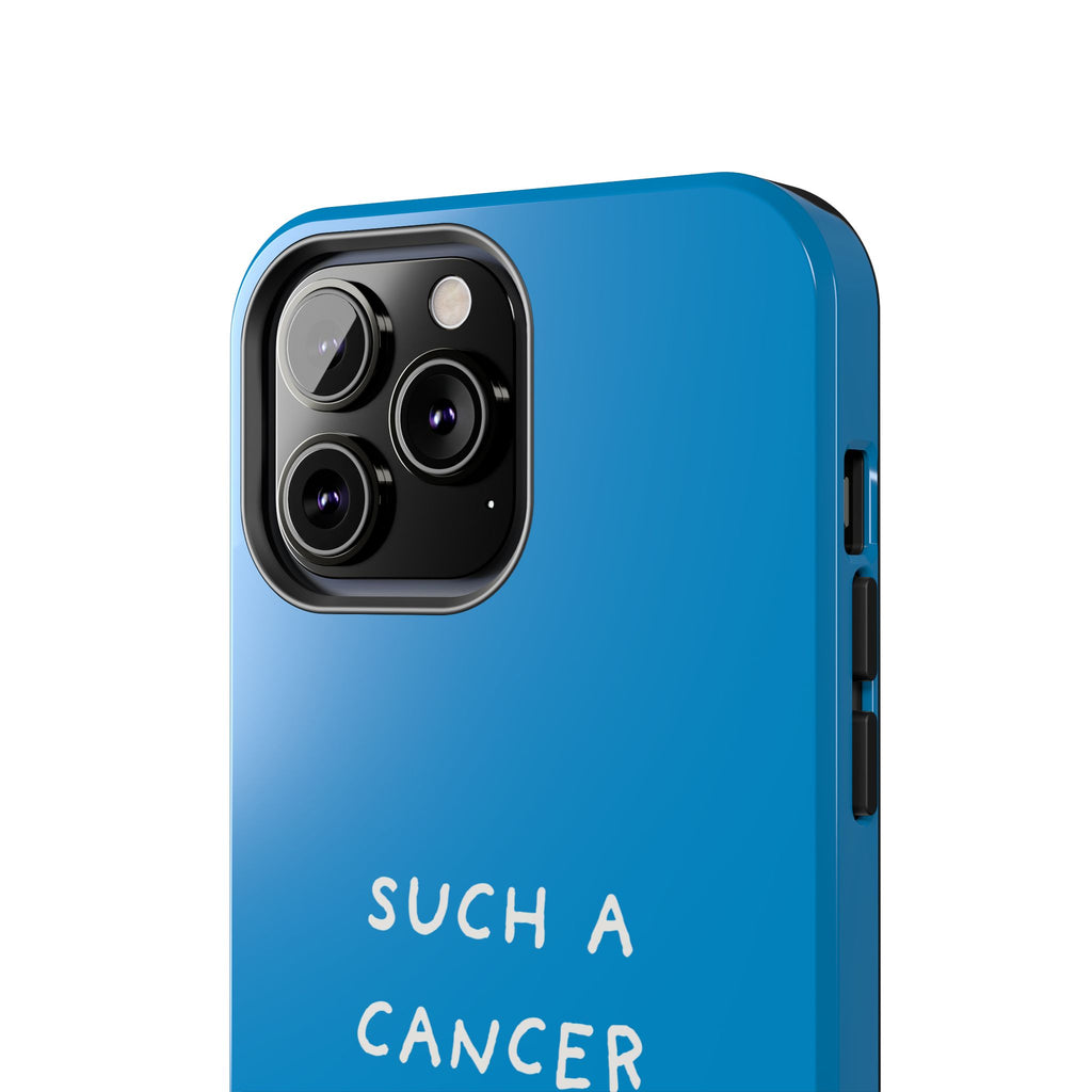 'Such a Cancer" Zodiac Phone Case - Turquoise