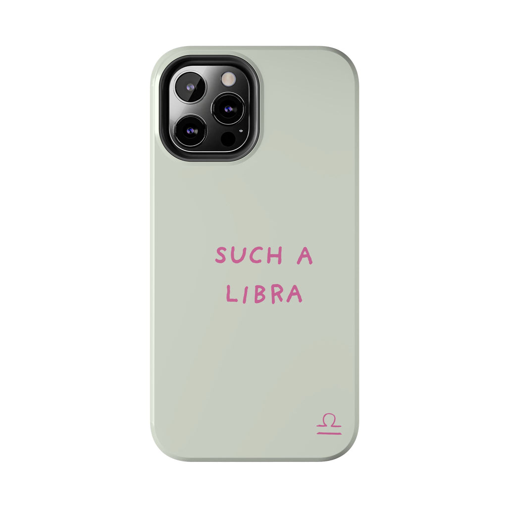 "Such A Libra" Phone Case - Mint/Pink