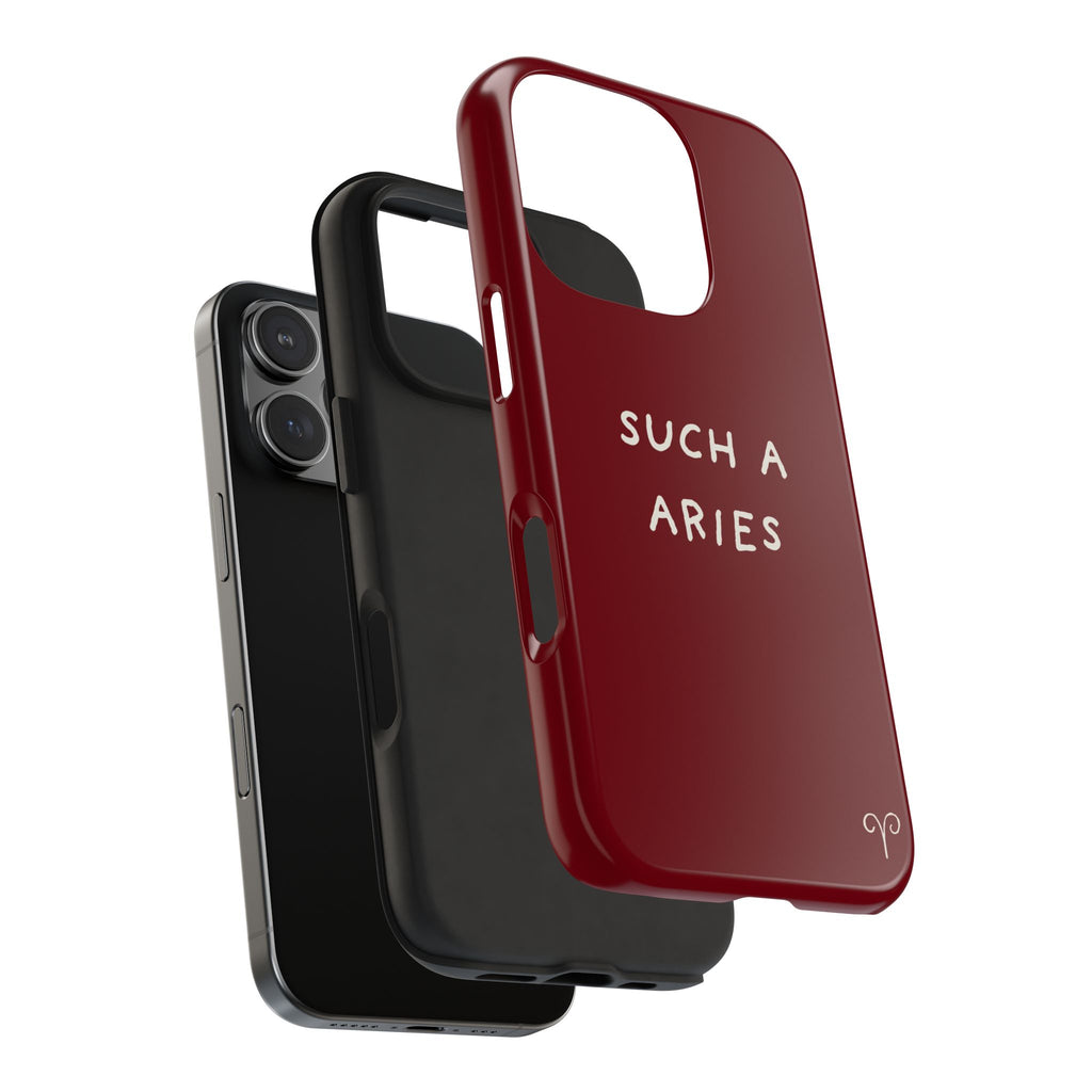 "Such A Aries" Tough Phone Case — Burgundy