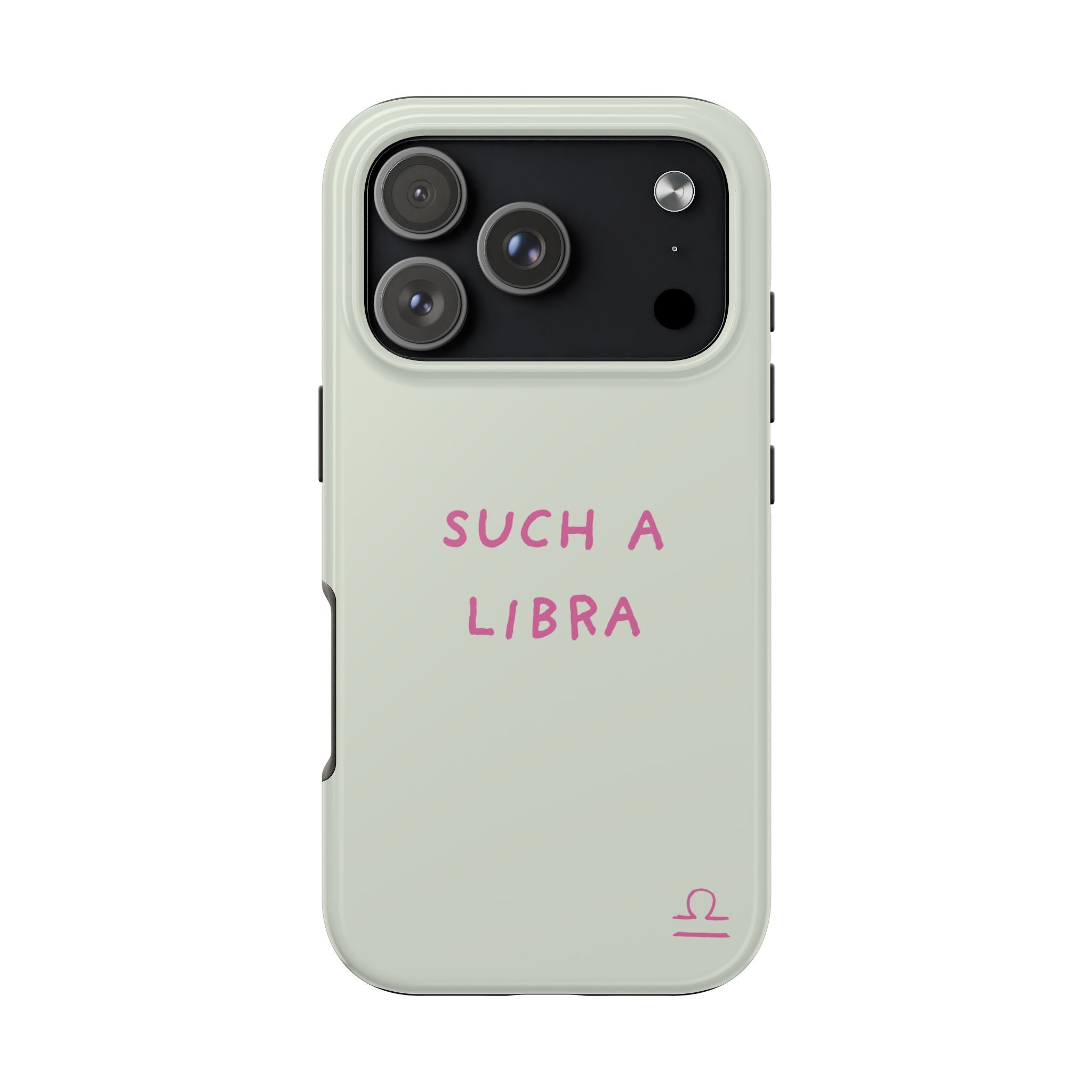 "Such A Libra" Phone Case - Mint/Pink