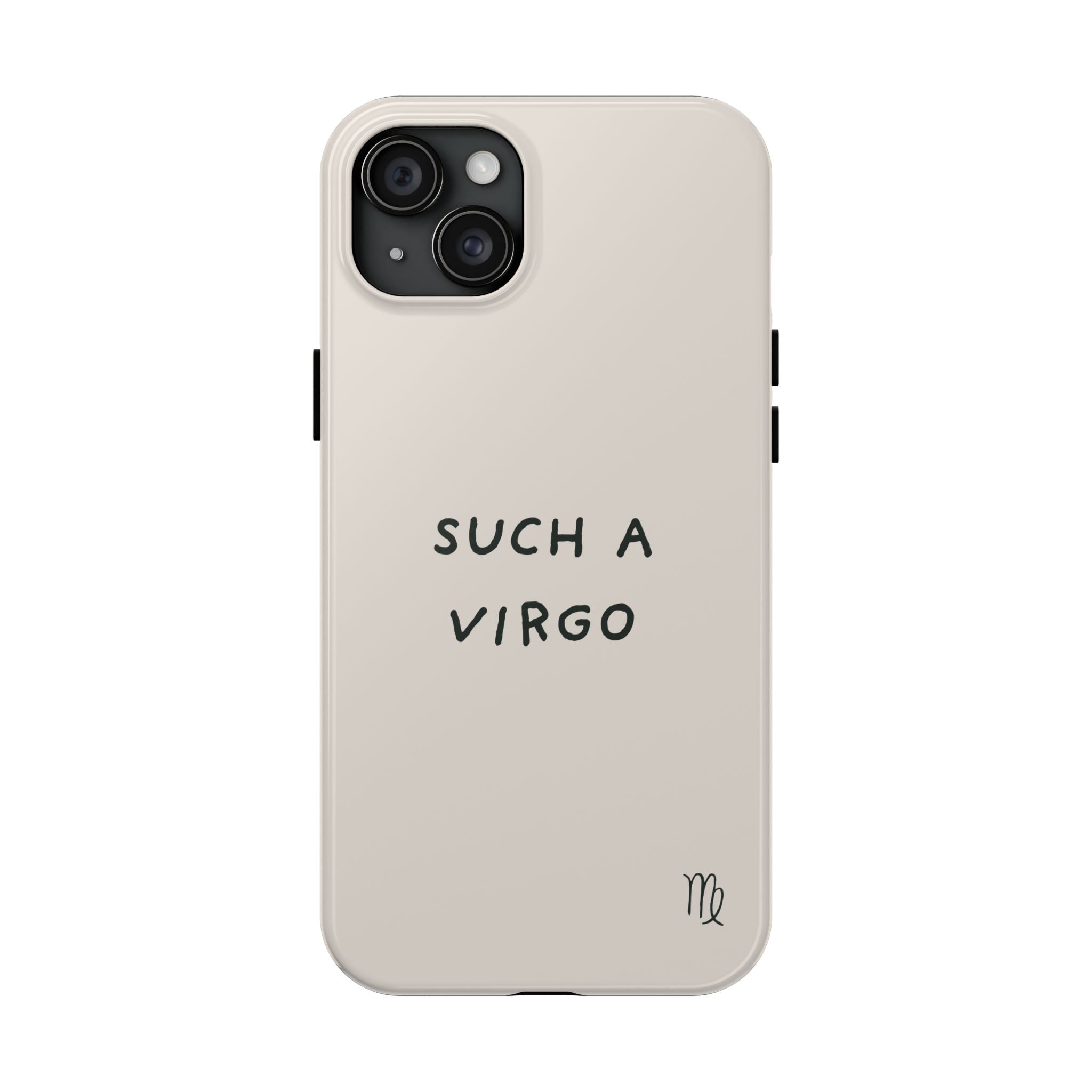“Such a Virgo” Tough Phone Case — Beige / Forrest