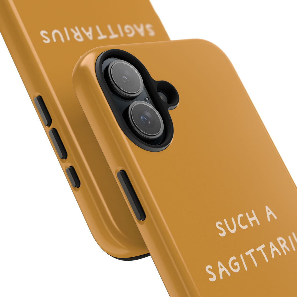 "Such a Sagittarius" Tough Phone Case — Amber
