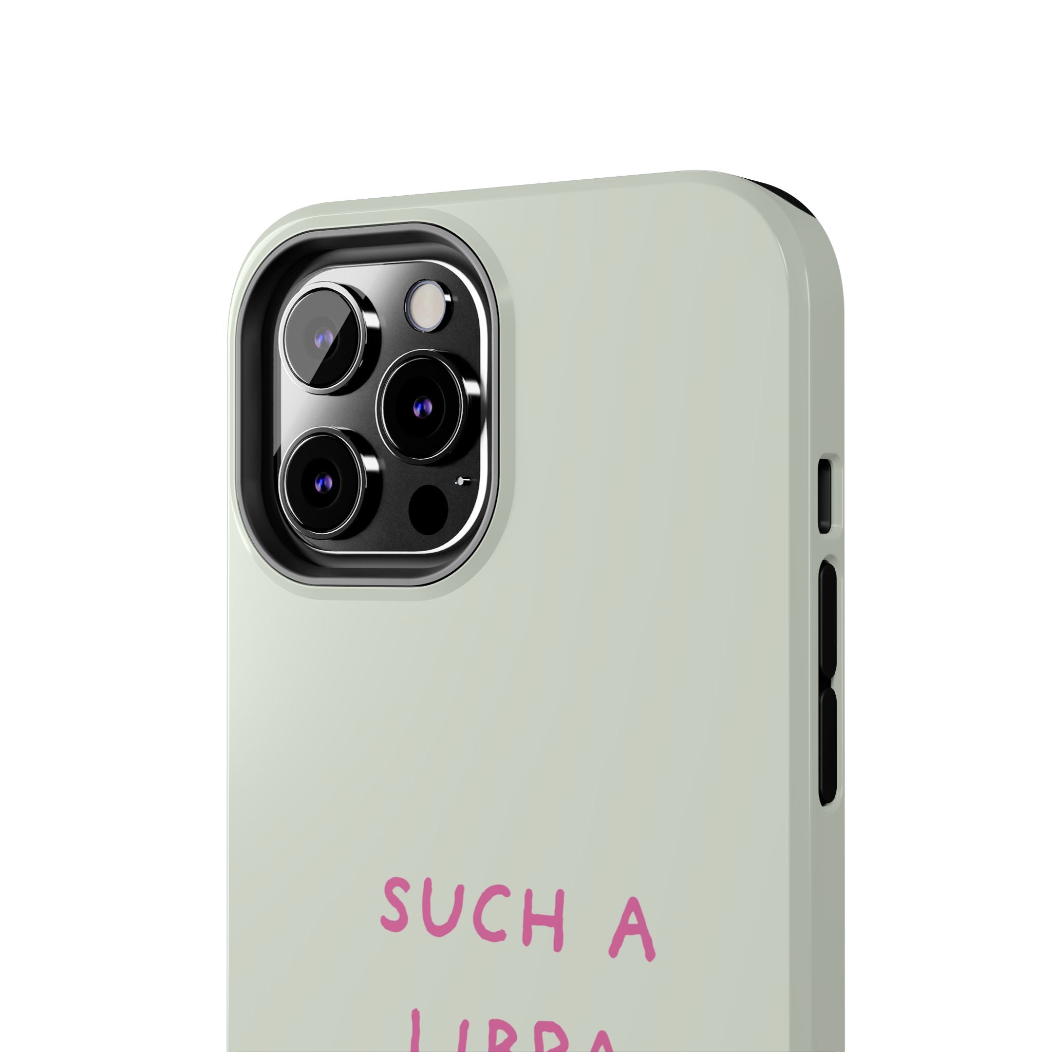 "Such A Libra" Phone Case - Mint/Pink