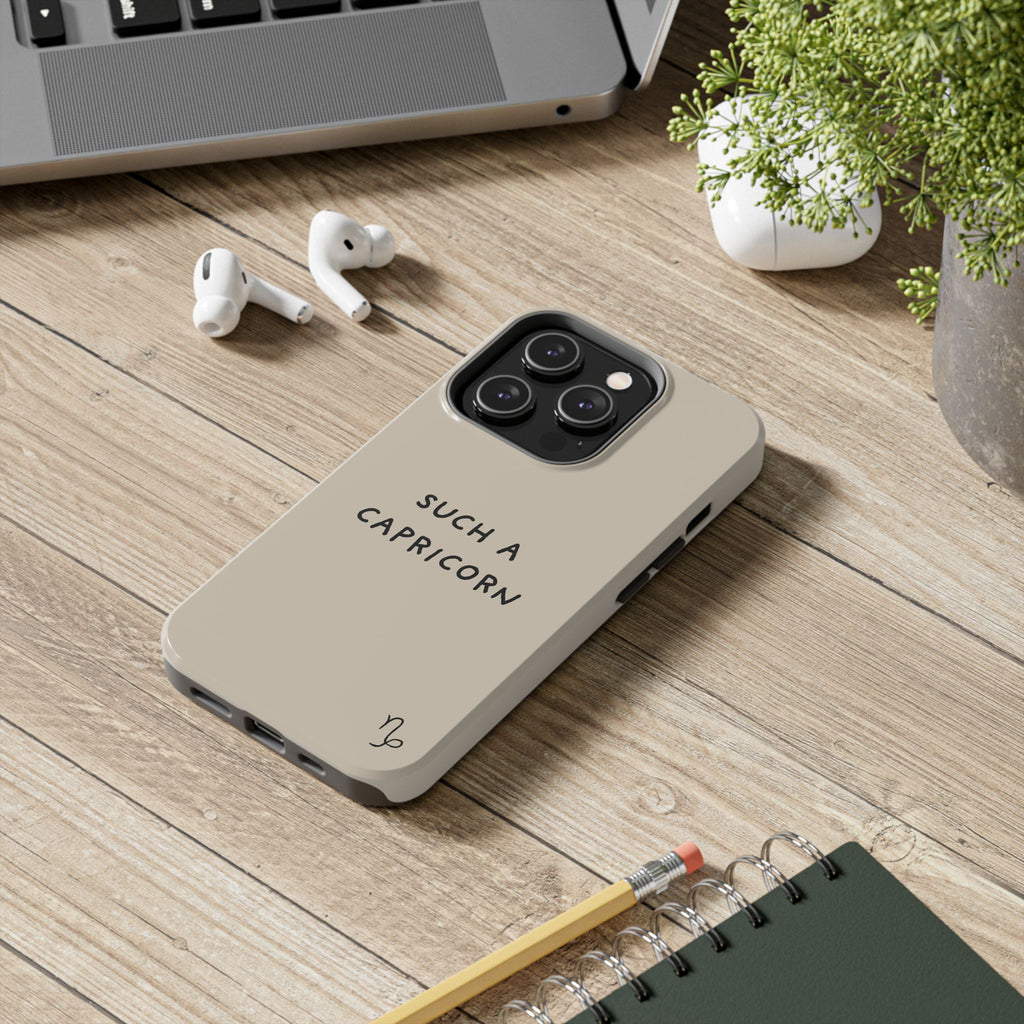 "Such a Capricorn" Tough Phone Case — Beige/Brown