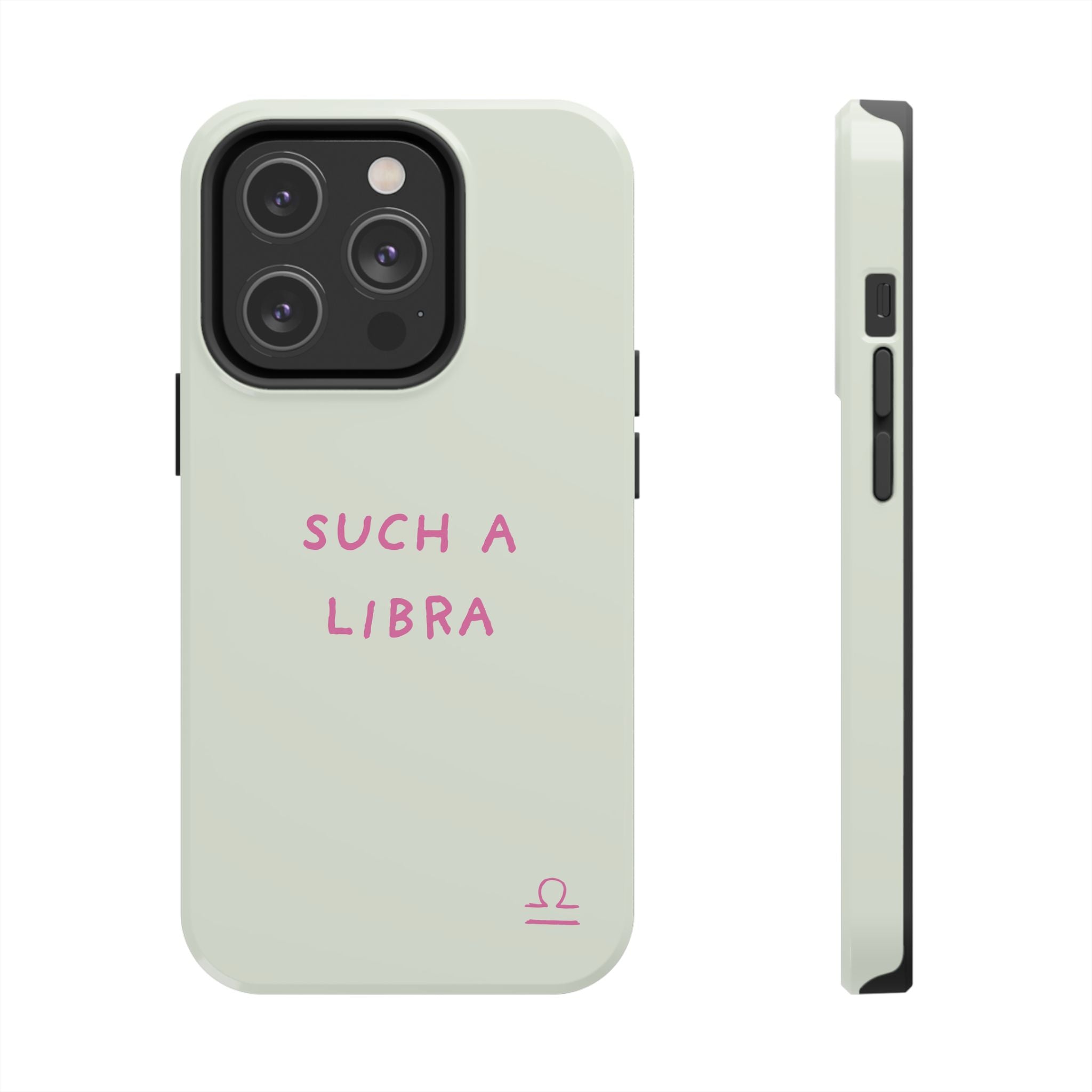 "Such A Libra" Phone Case - Mint/Pink