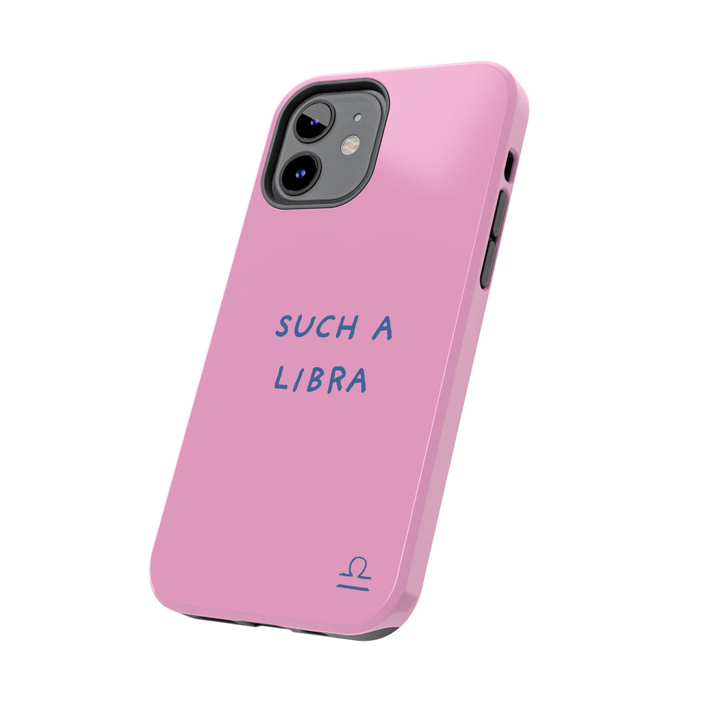 "Such a Libra" Phone Case - Pink/Blue