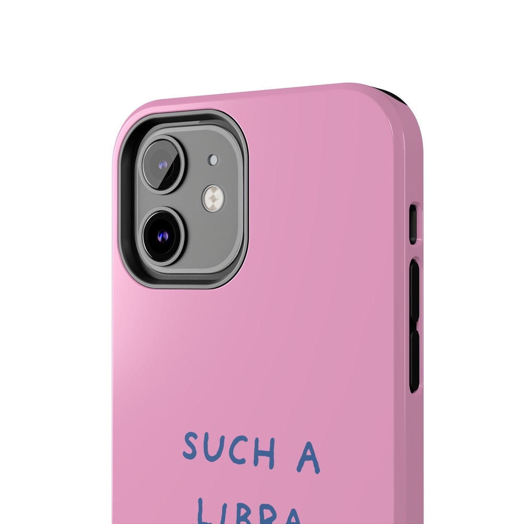 "Such a Libra" Phone Case - Pink/Blue