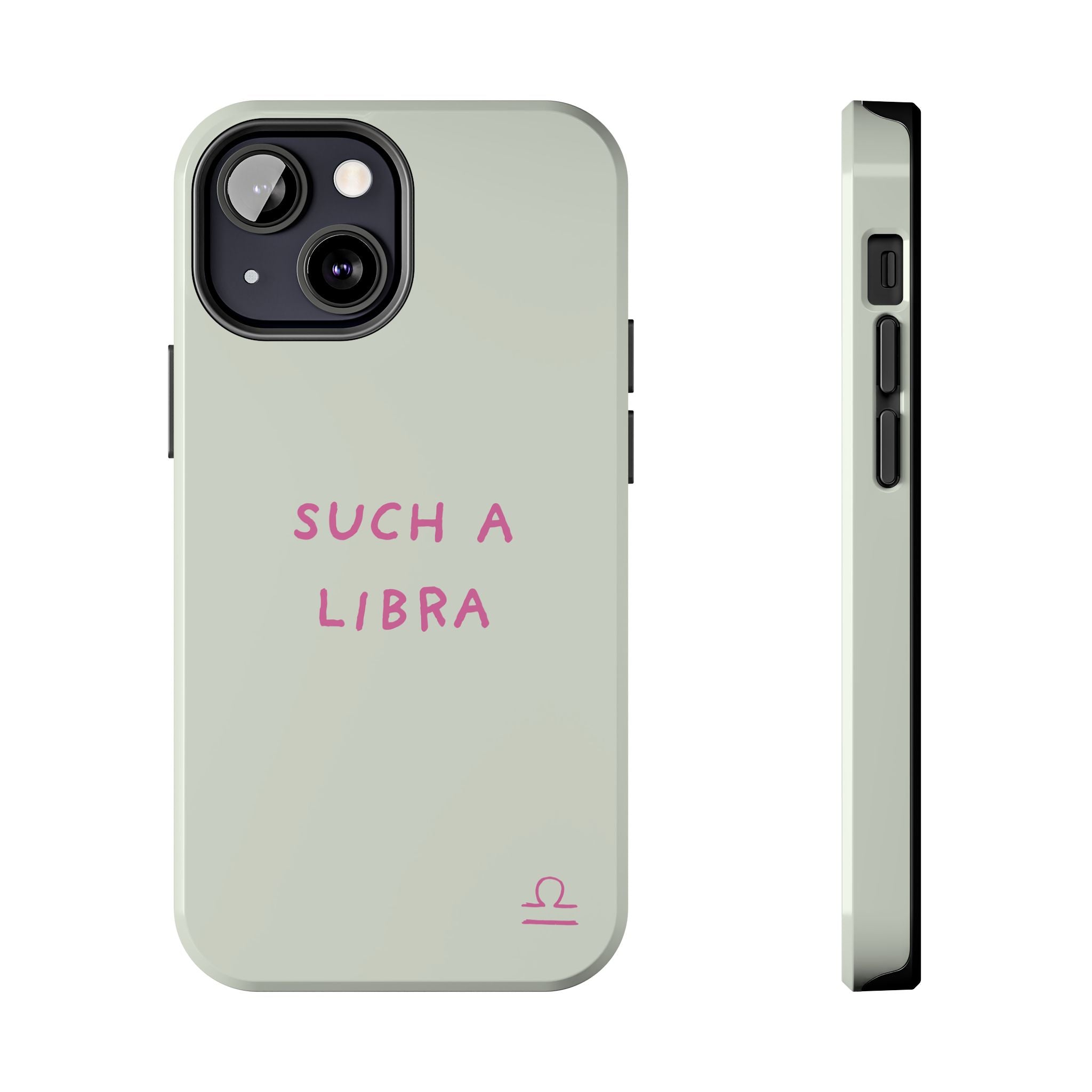 "Such A Libra" Phone Case - Mint/Pink