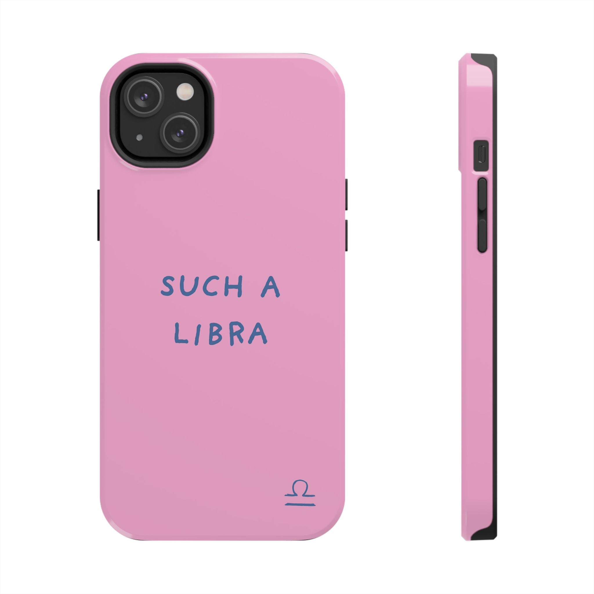 "Such a Libra" Phone Case - Pink/Blue