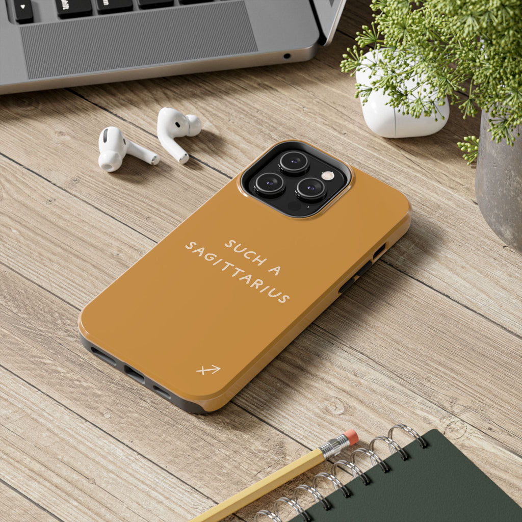 "Such a Sagittarius" Tough Phone Case — Amber
