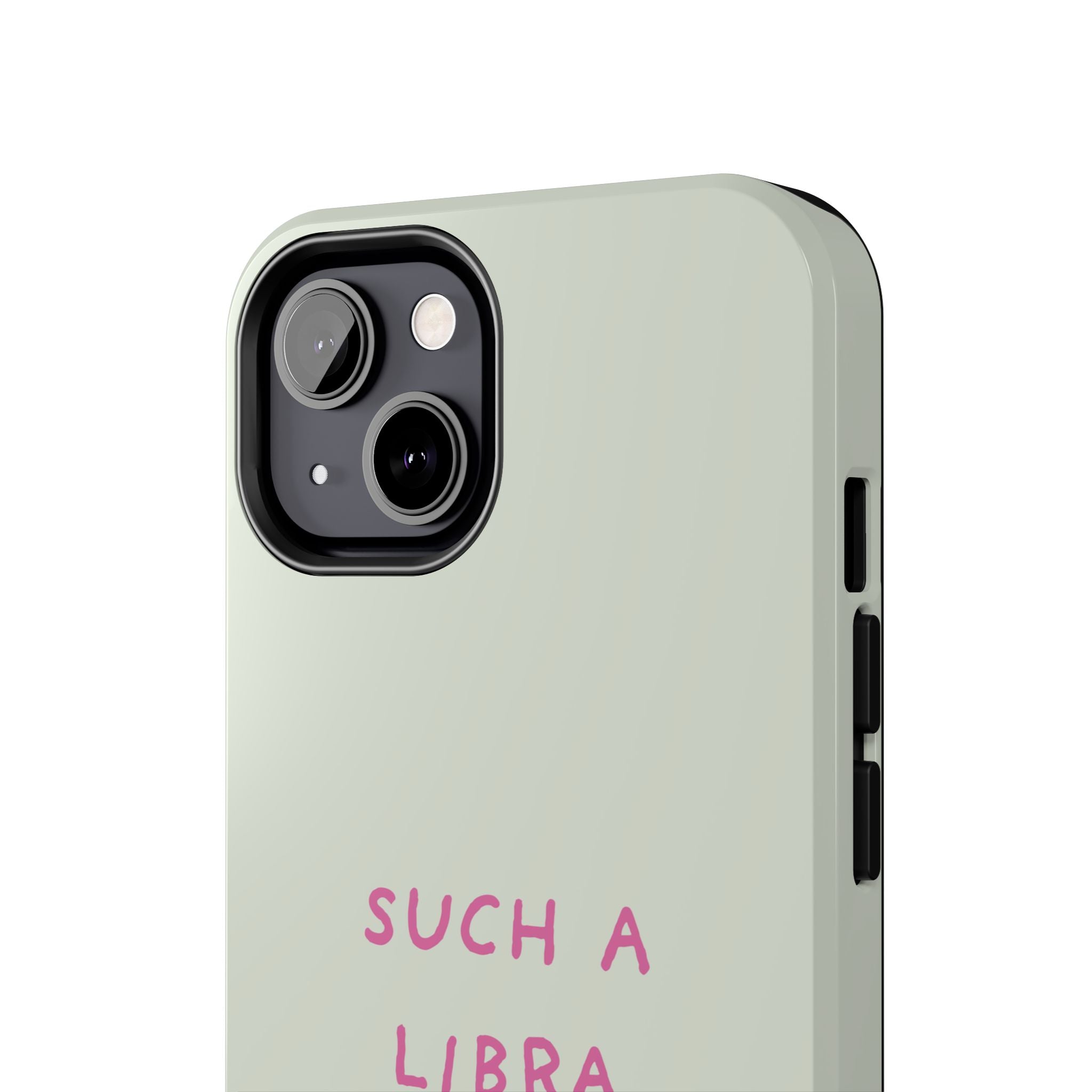 "Such A Libra" Phone Case - Mint/Pink