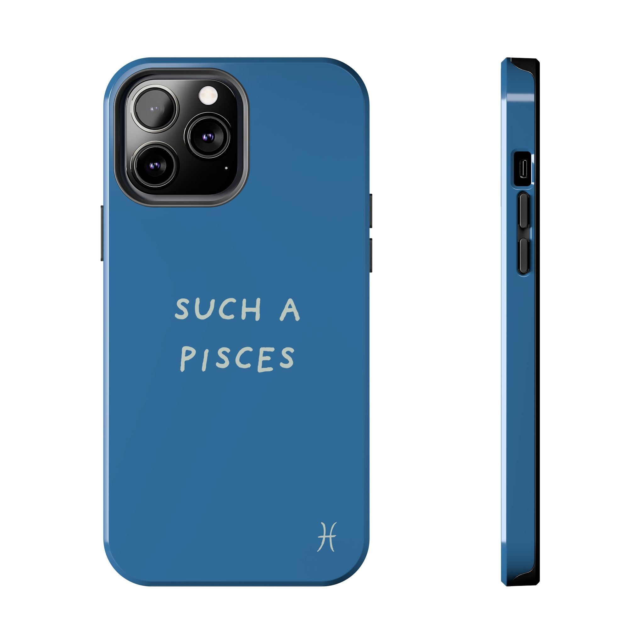 "Such a Pisces" Phone Case - Blue / White