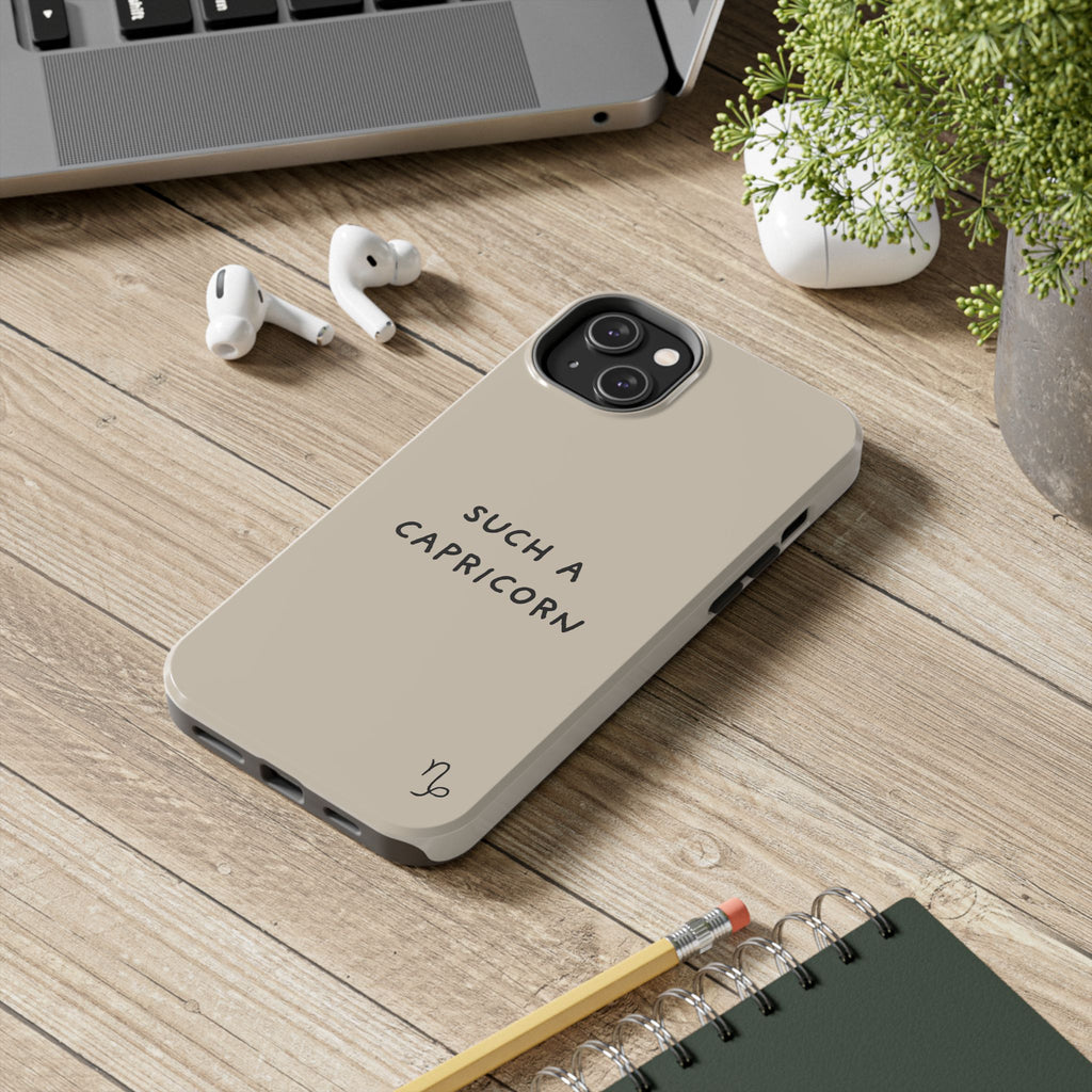 "Such a Capricorn" Tough Phone Case — Beige/Brown