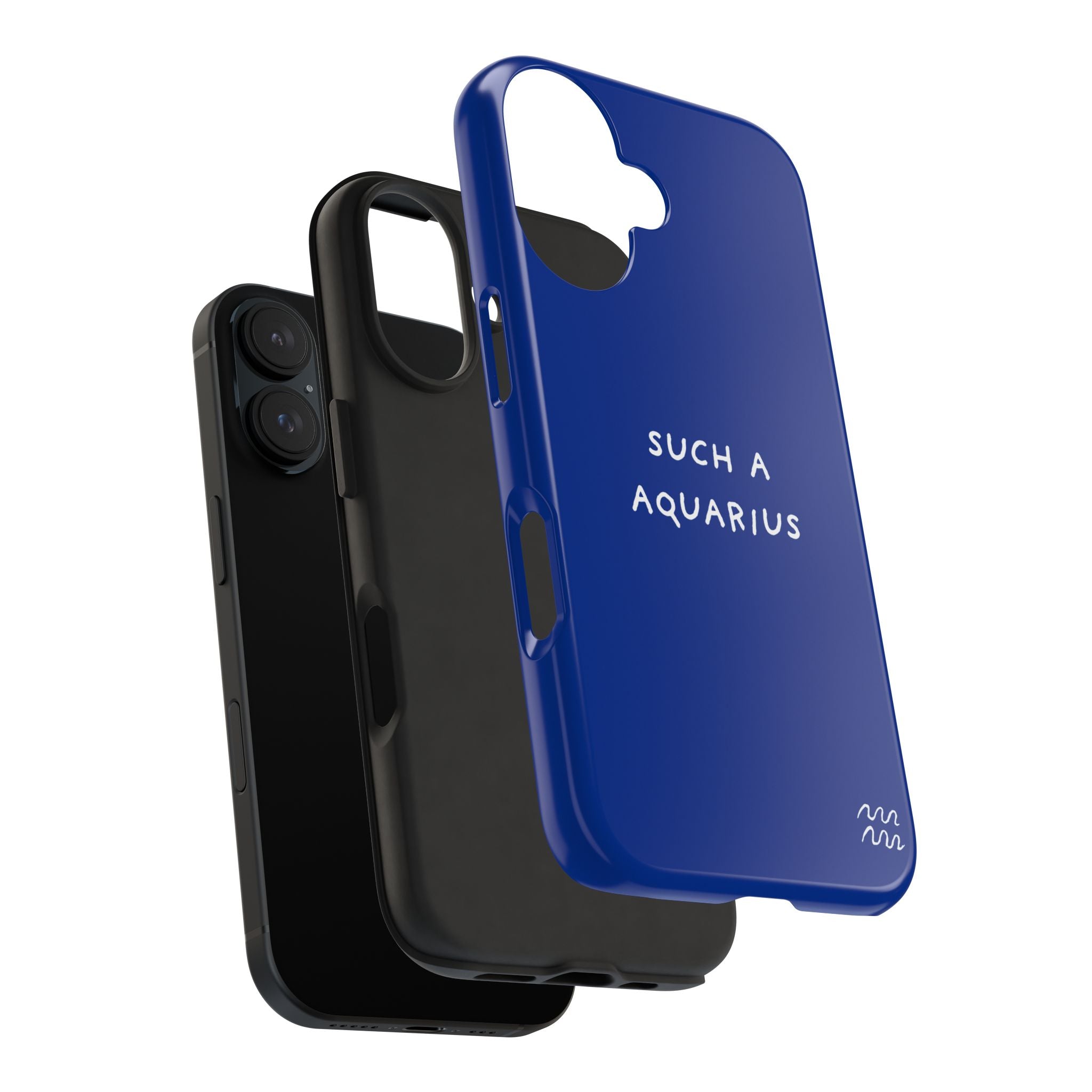 "Such a Aquarius" Tough Phone Case — Blue