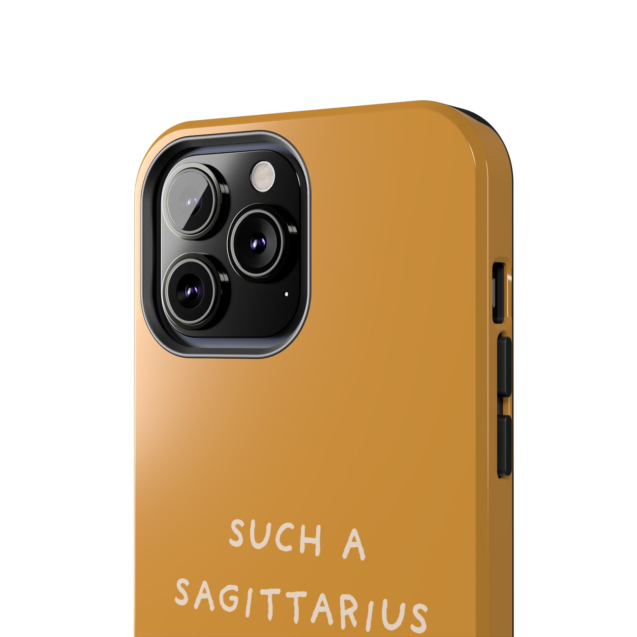 "Such a Sagittarius" Tough Phone Case — Amber